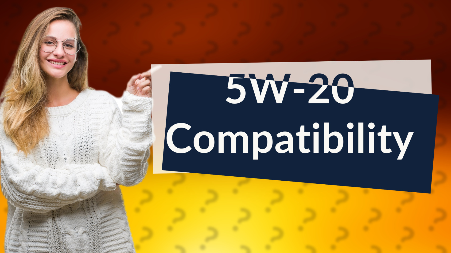 5W-20 Compatibility