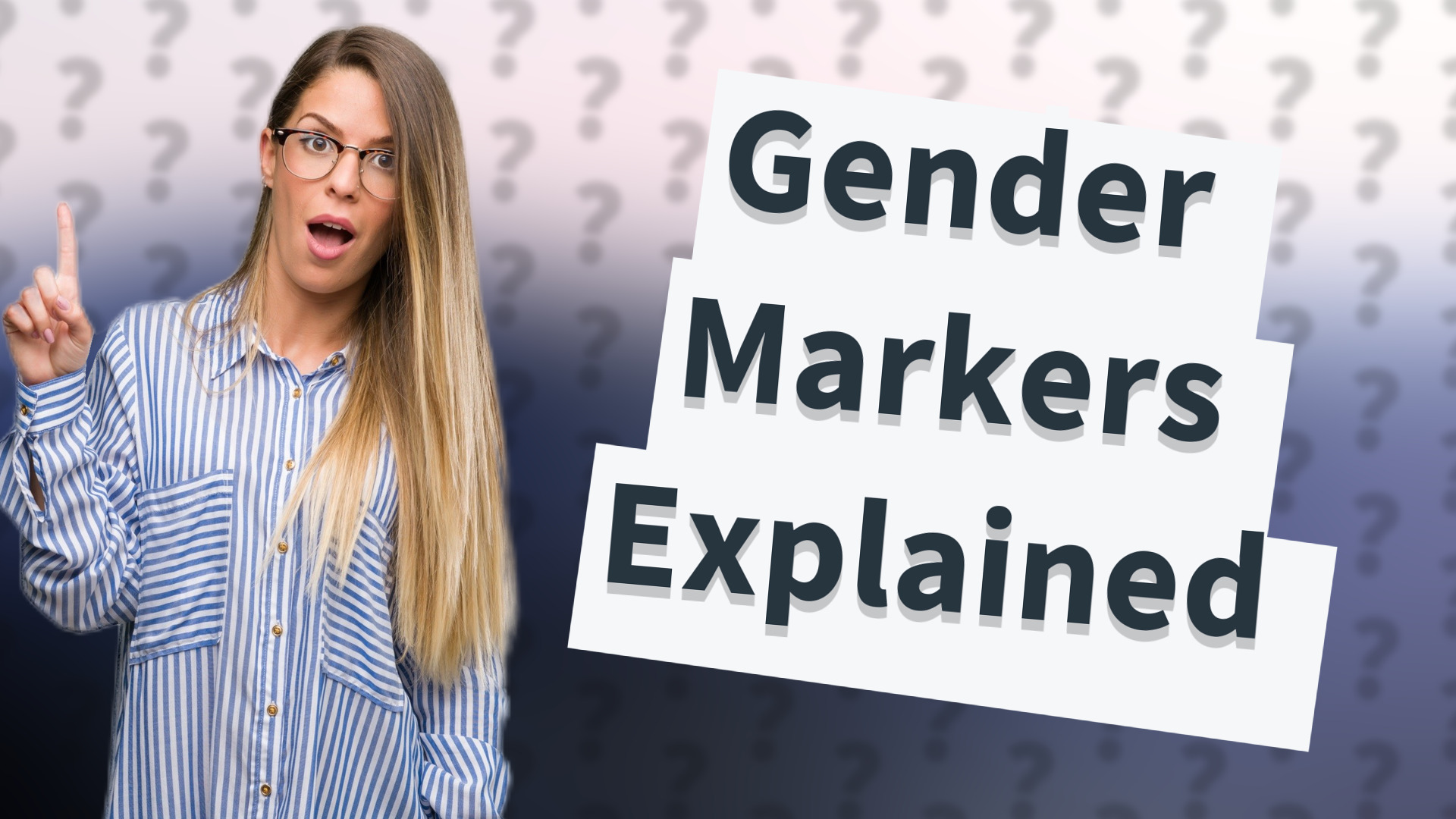Gender Markers Explained