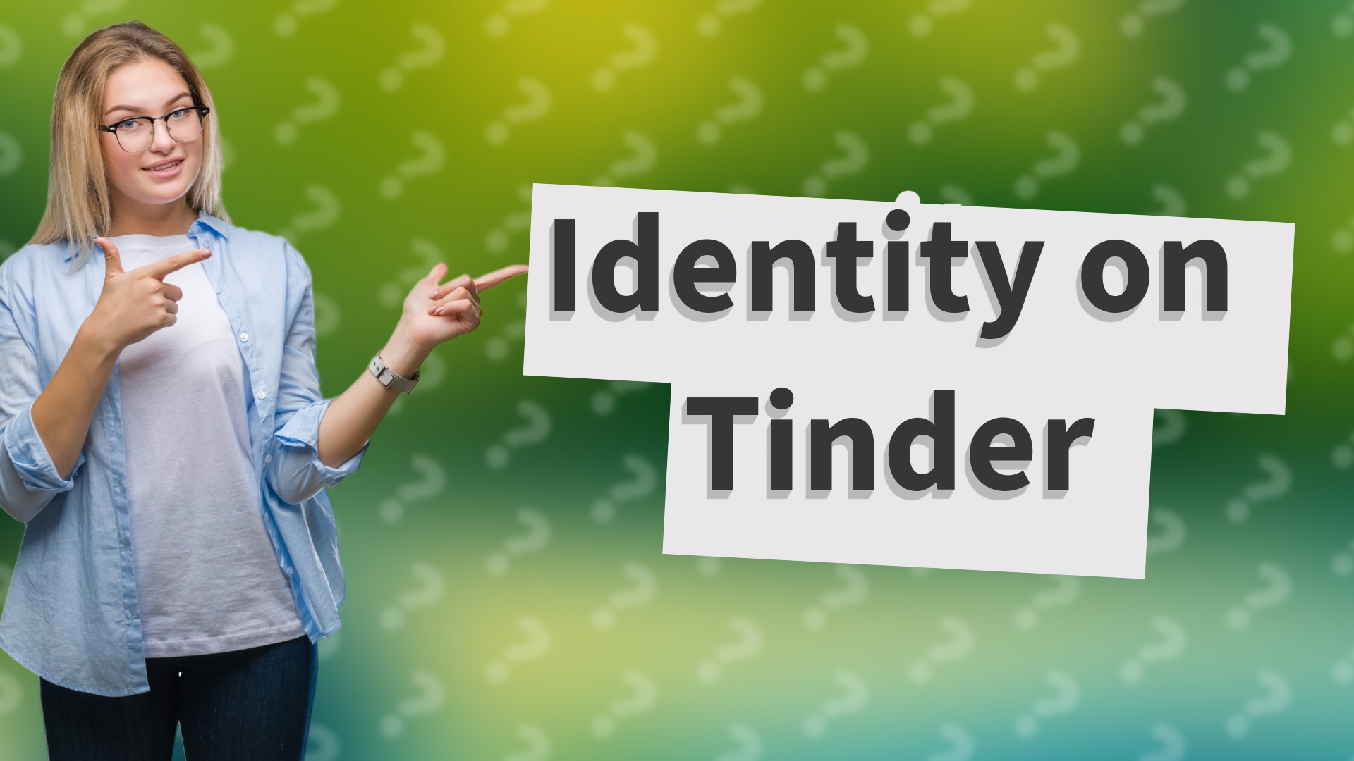 Identity on Tinder