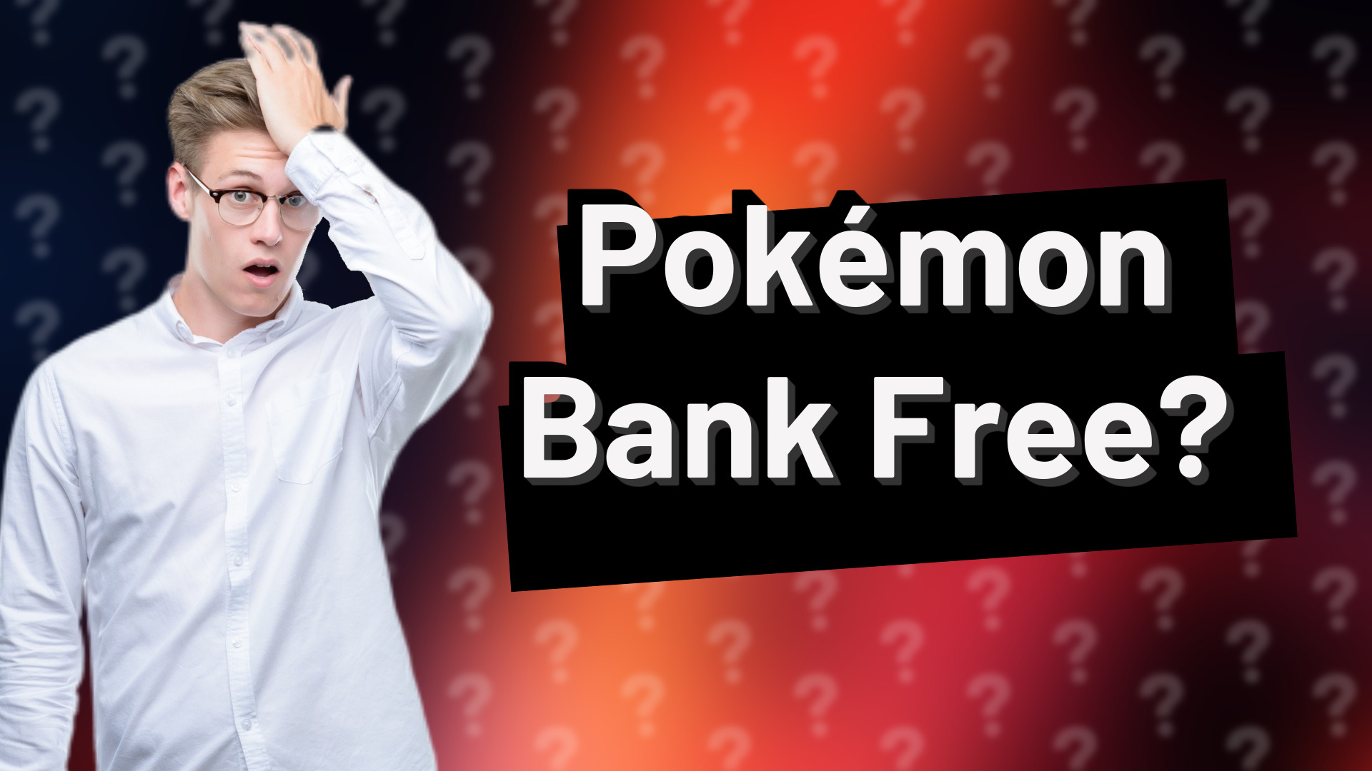 Pokémon Bank Free?
