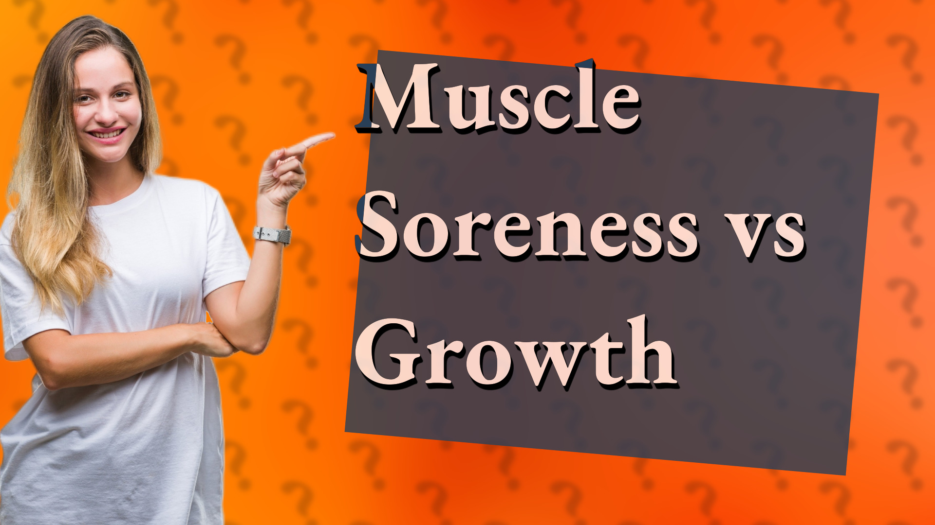 Muscle Soreness vs Growth