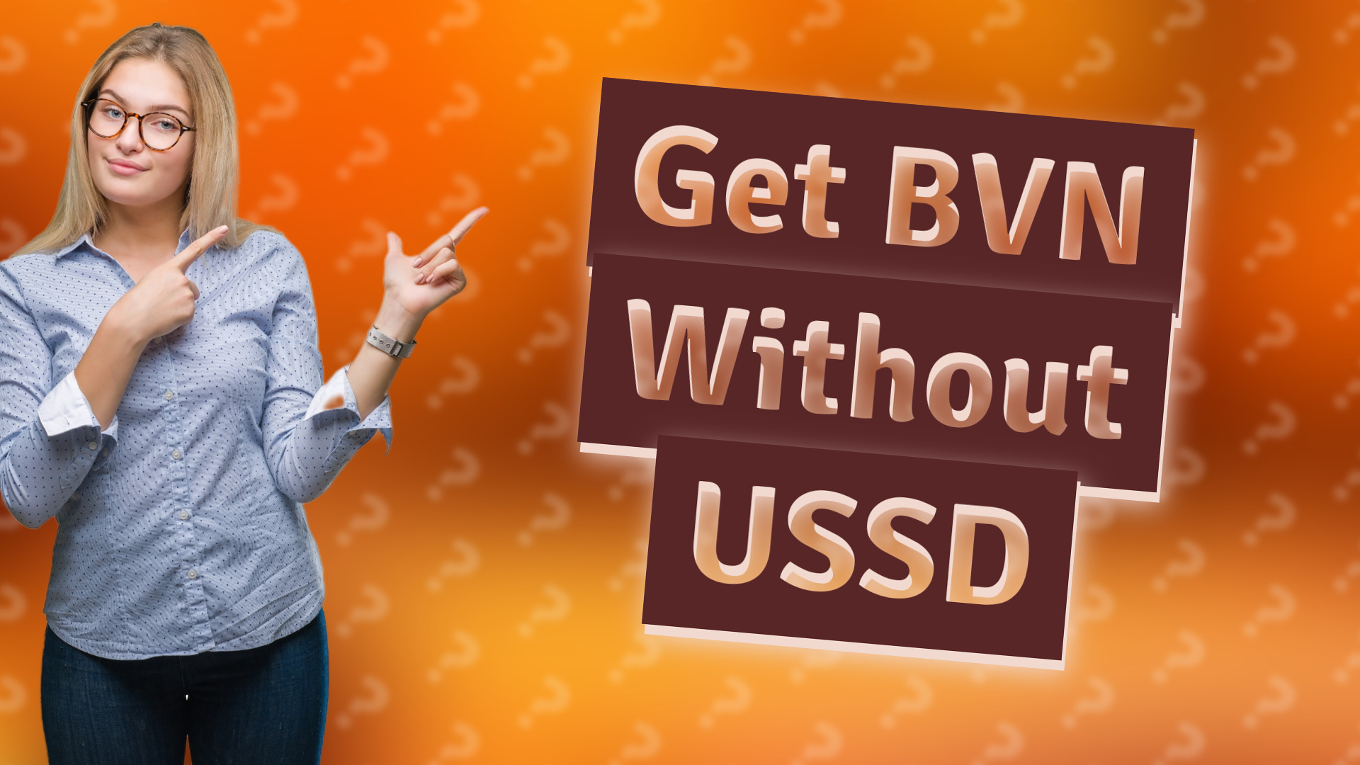 Get BVN Without USSD