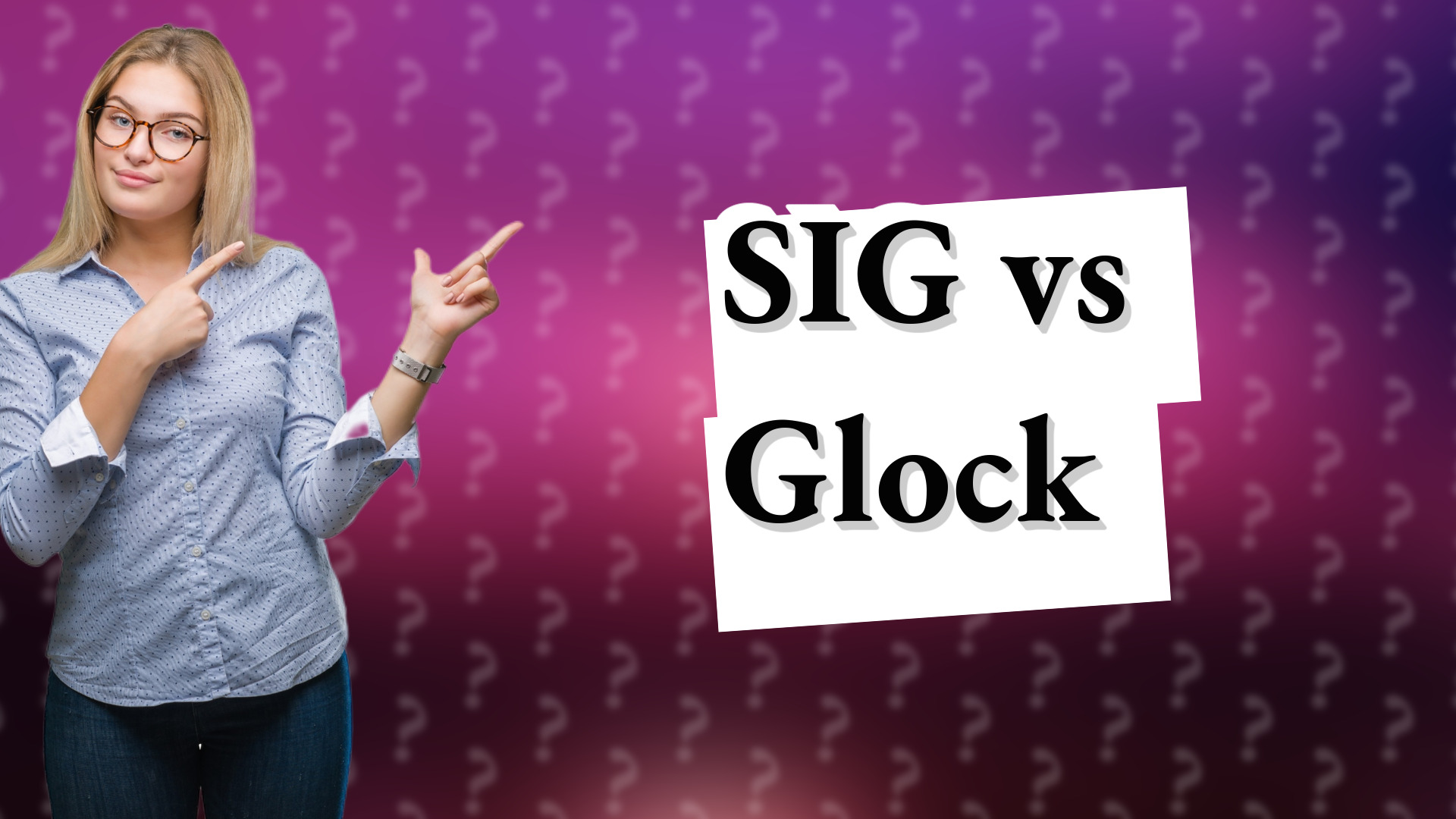 SIG vs Glock