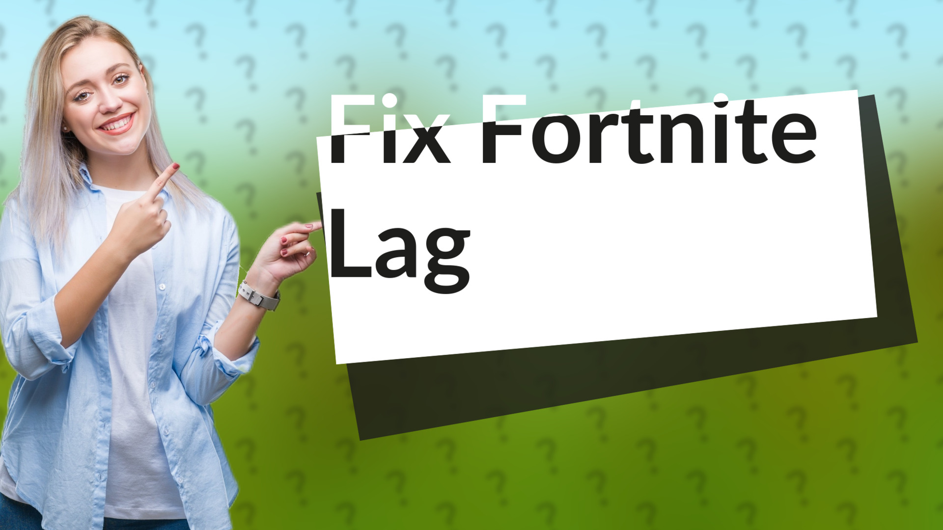 Fix Fortnite Lag