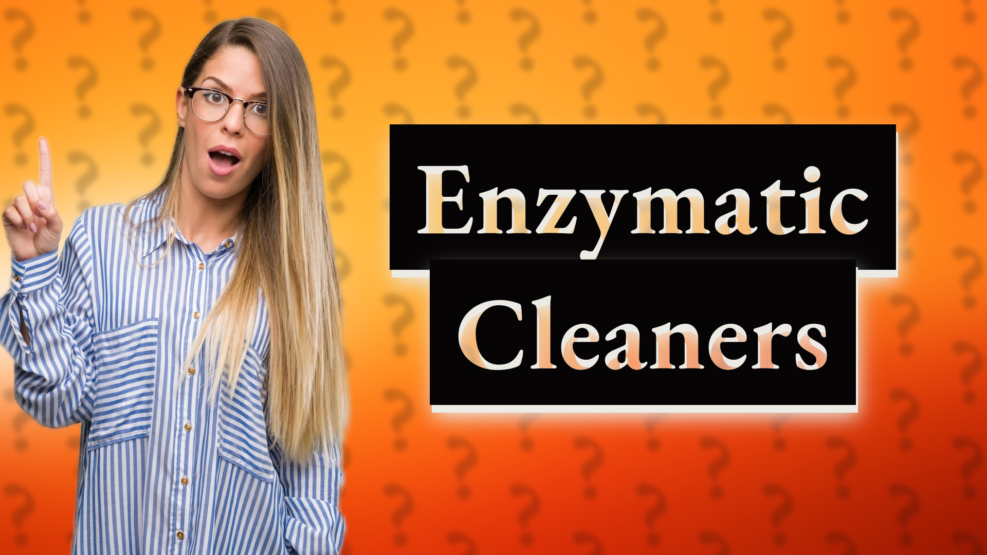 Enzymatic Cleaners