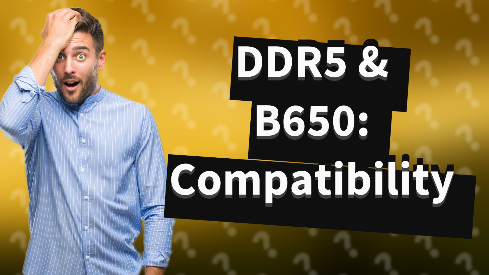 DDR5 & B650: Compatibility