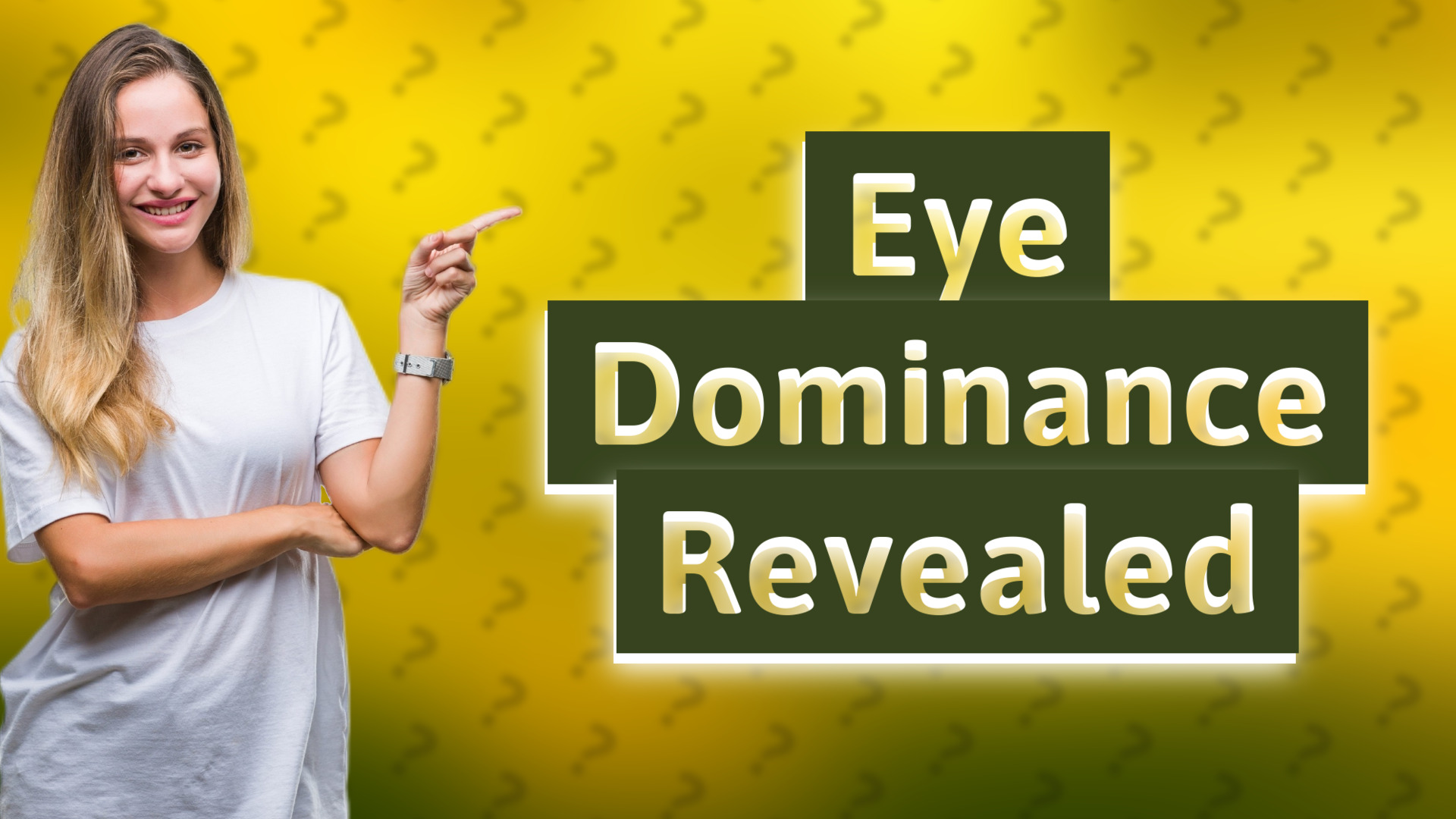 Eye Dominance Revealed