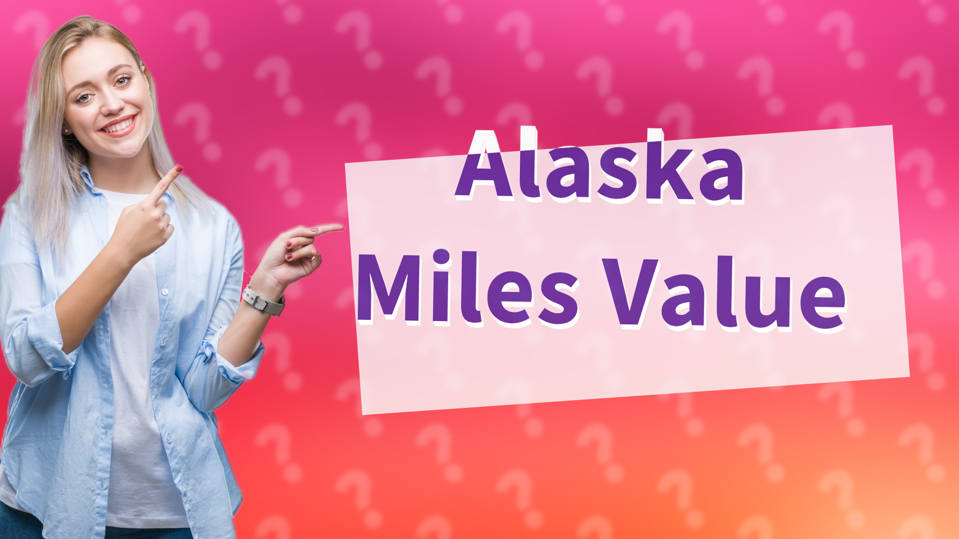 Alaska Miles Value