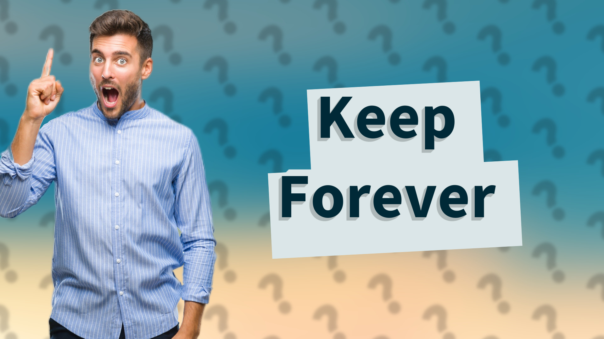 Keep Forever