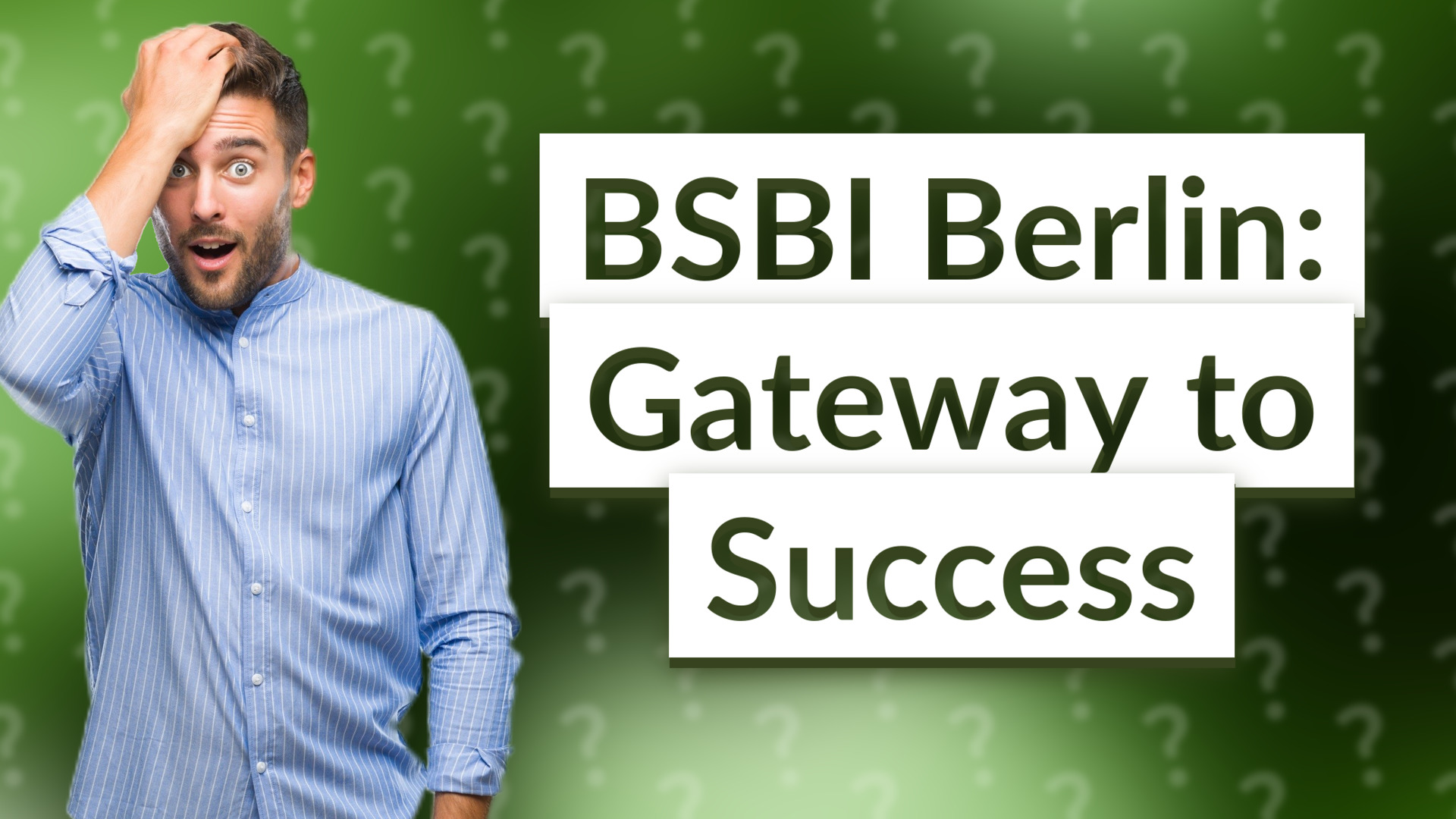 BSBI Berlin: Gateway to Success