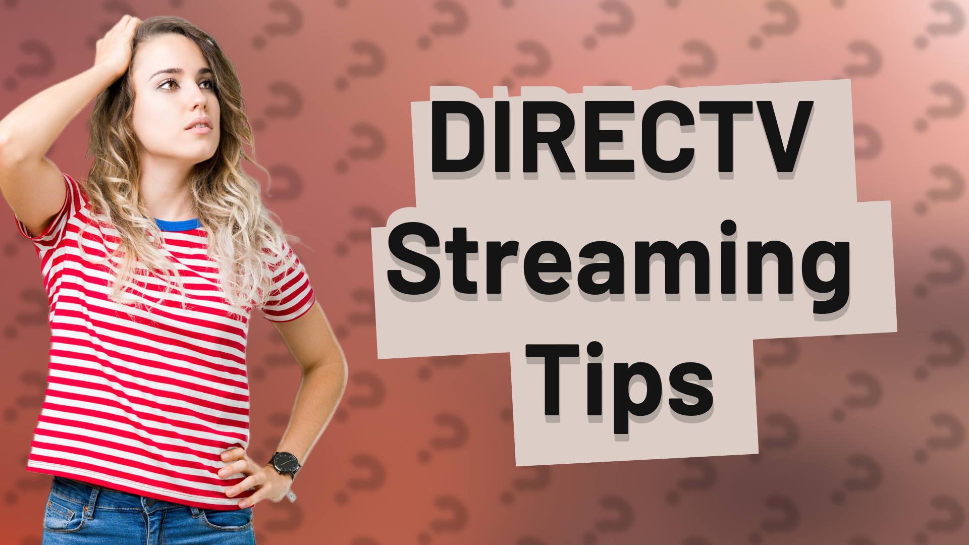 DIRECTV Streaming Tips