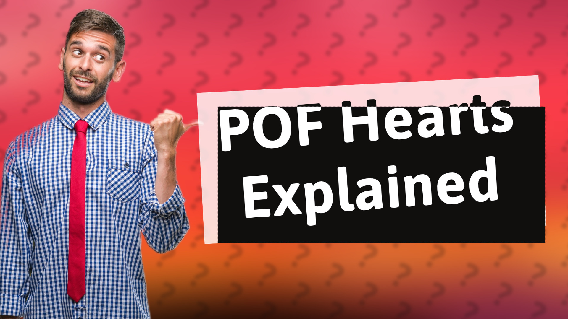 POF Hearts Explained