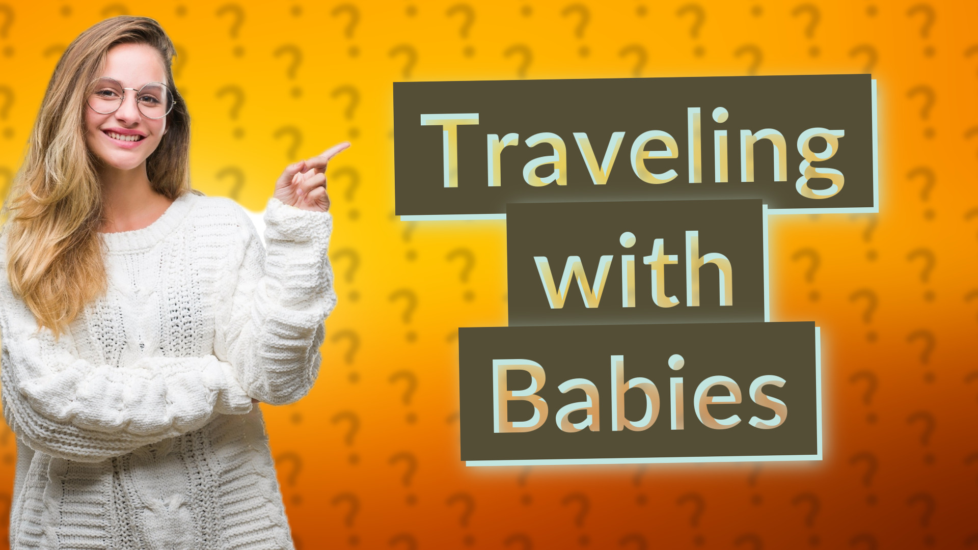 Traveling with Babies