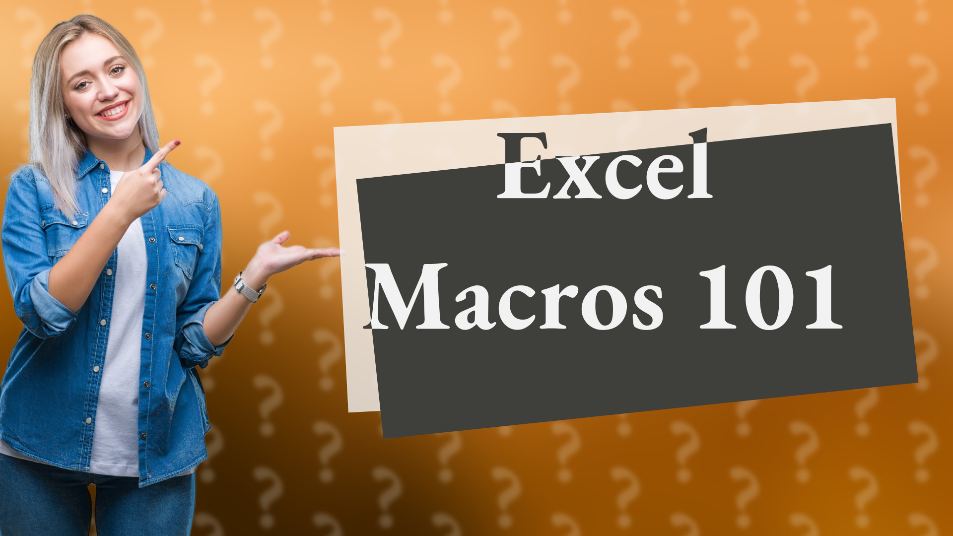 Excel Macros 101