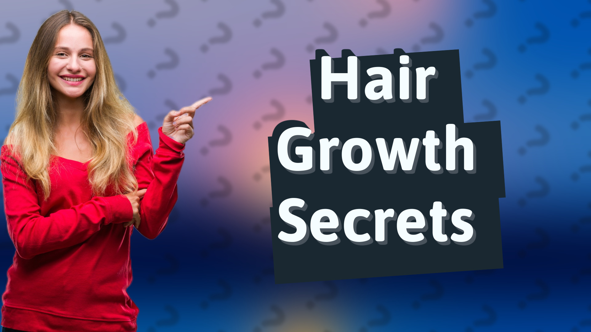 Hair Growth Secrets