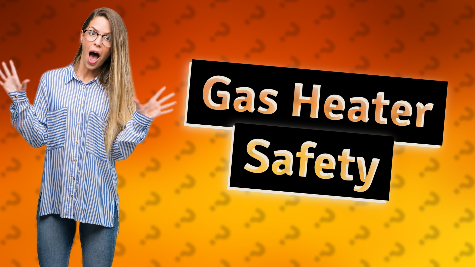 Gas Heater Safety