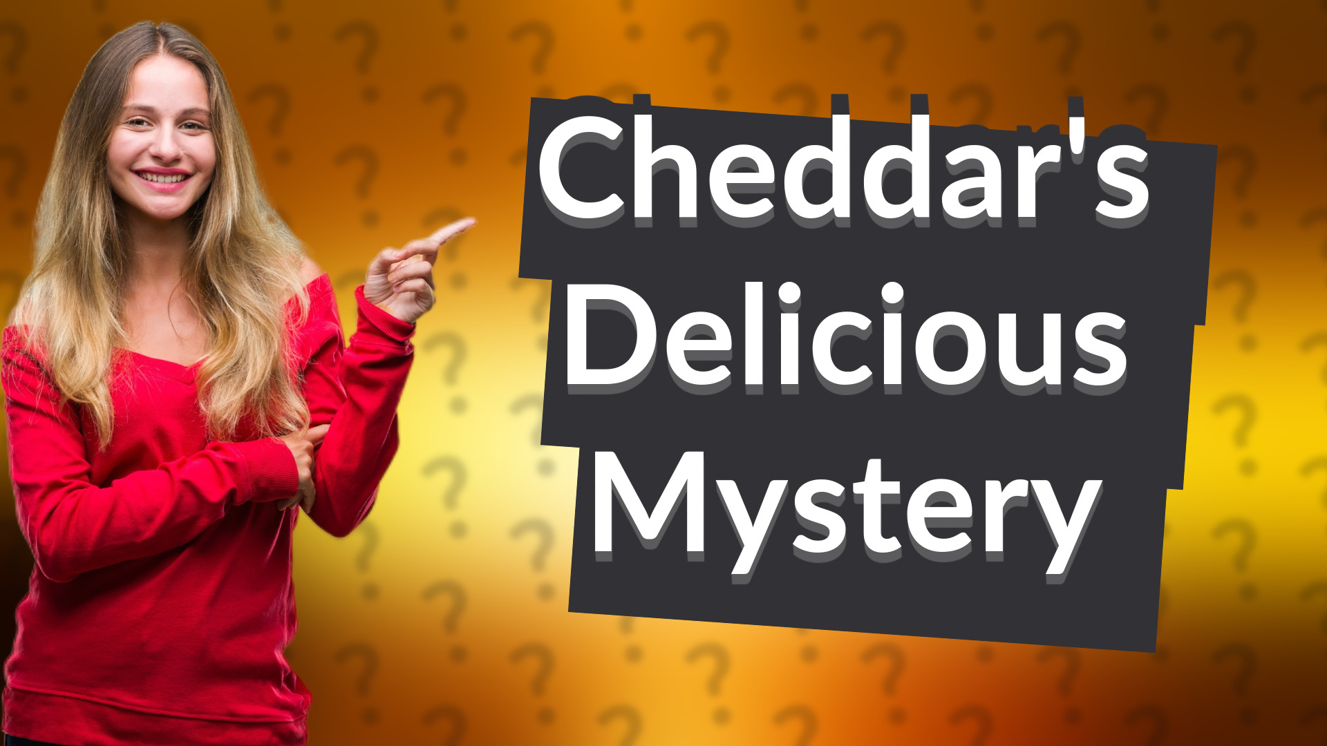 Cheddar's Delicious Mystery
