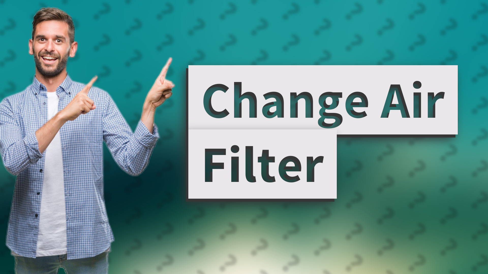 Change Air Filter