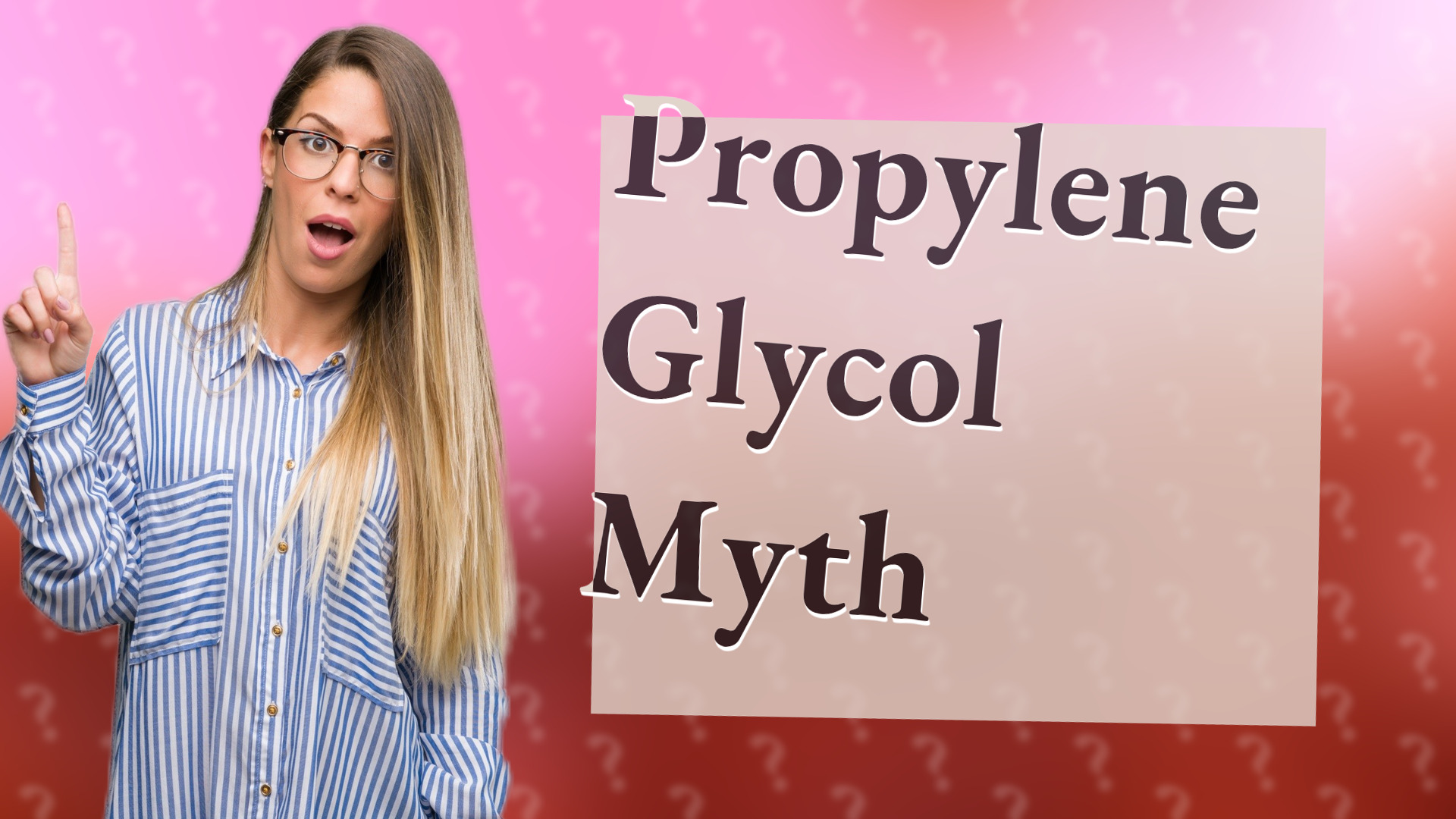 Propylene Glycol Myth