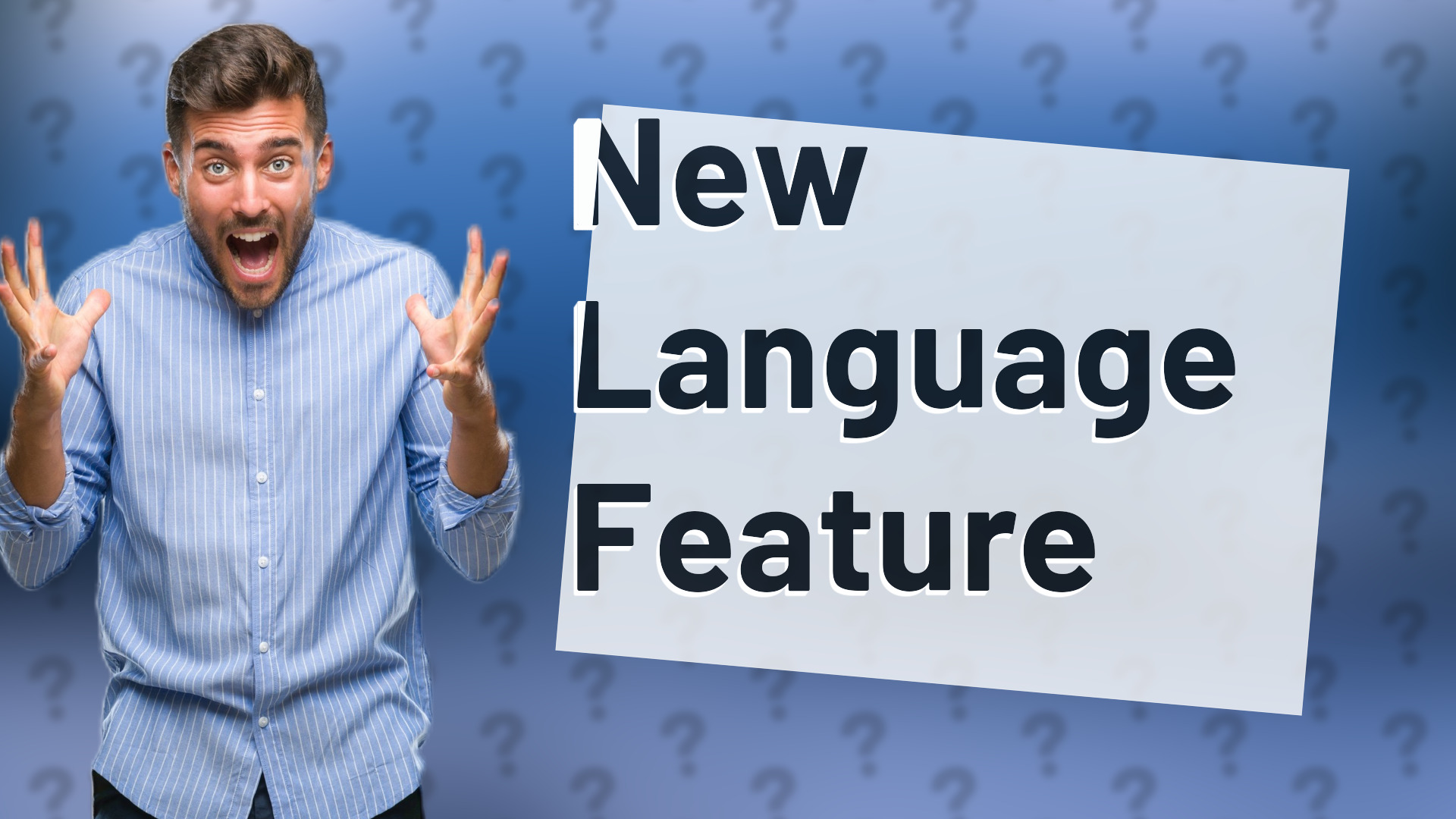 New Language Feature