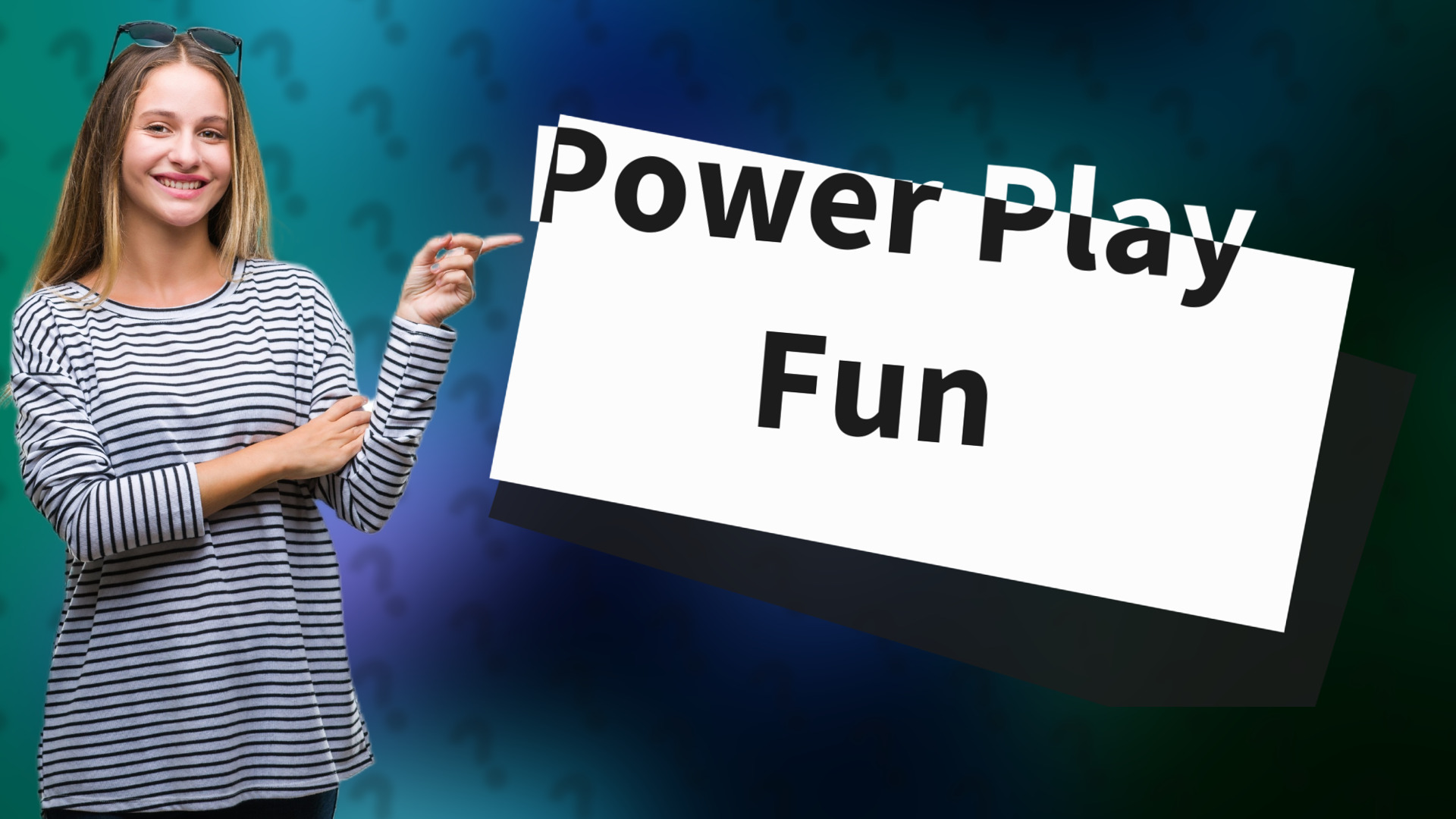 Power Play Fun