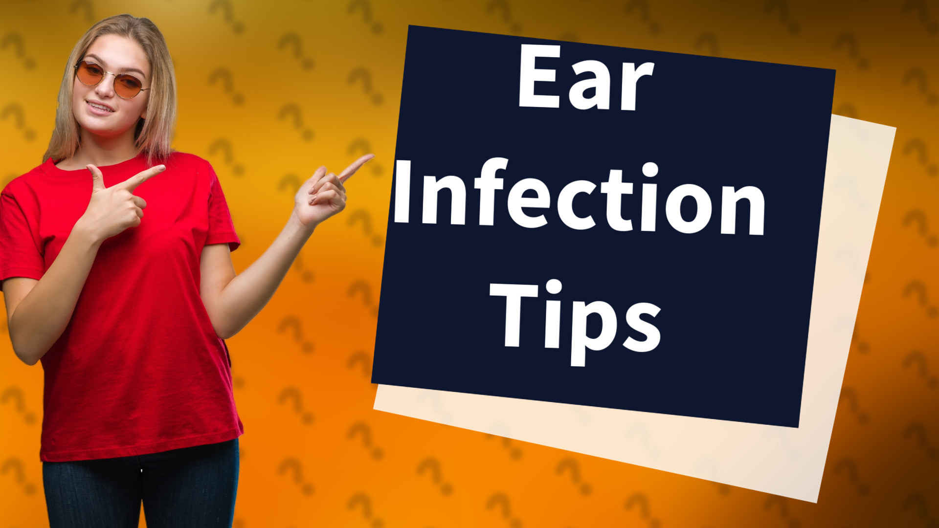 Ear Infection Tips