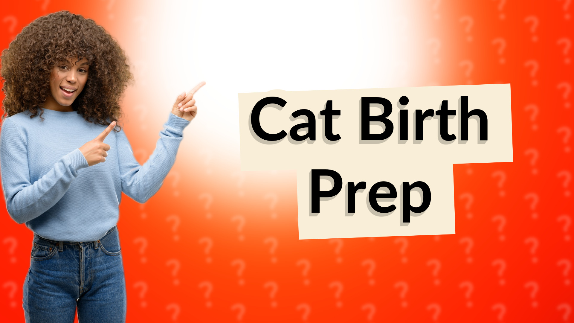 Cat Birth Prep