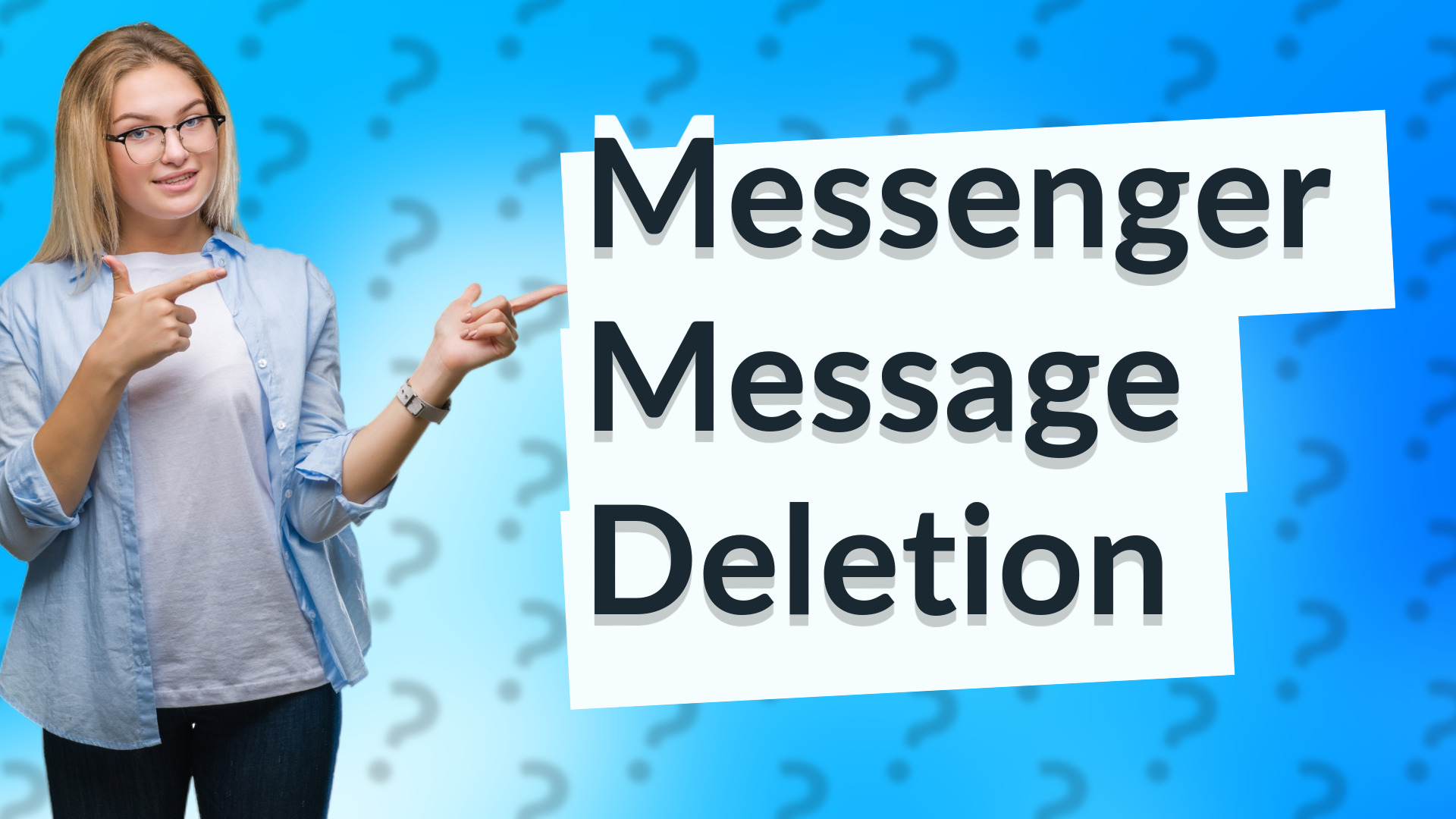 Messenger Message Deletion