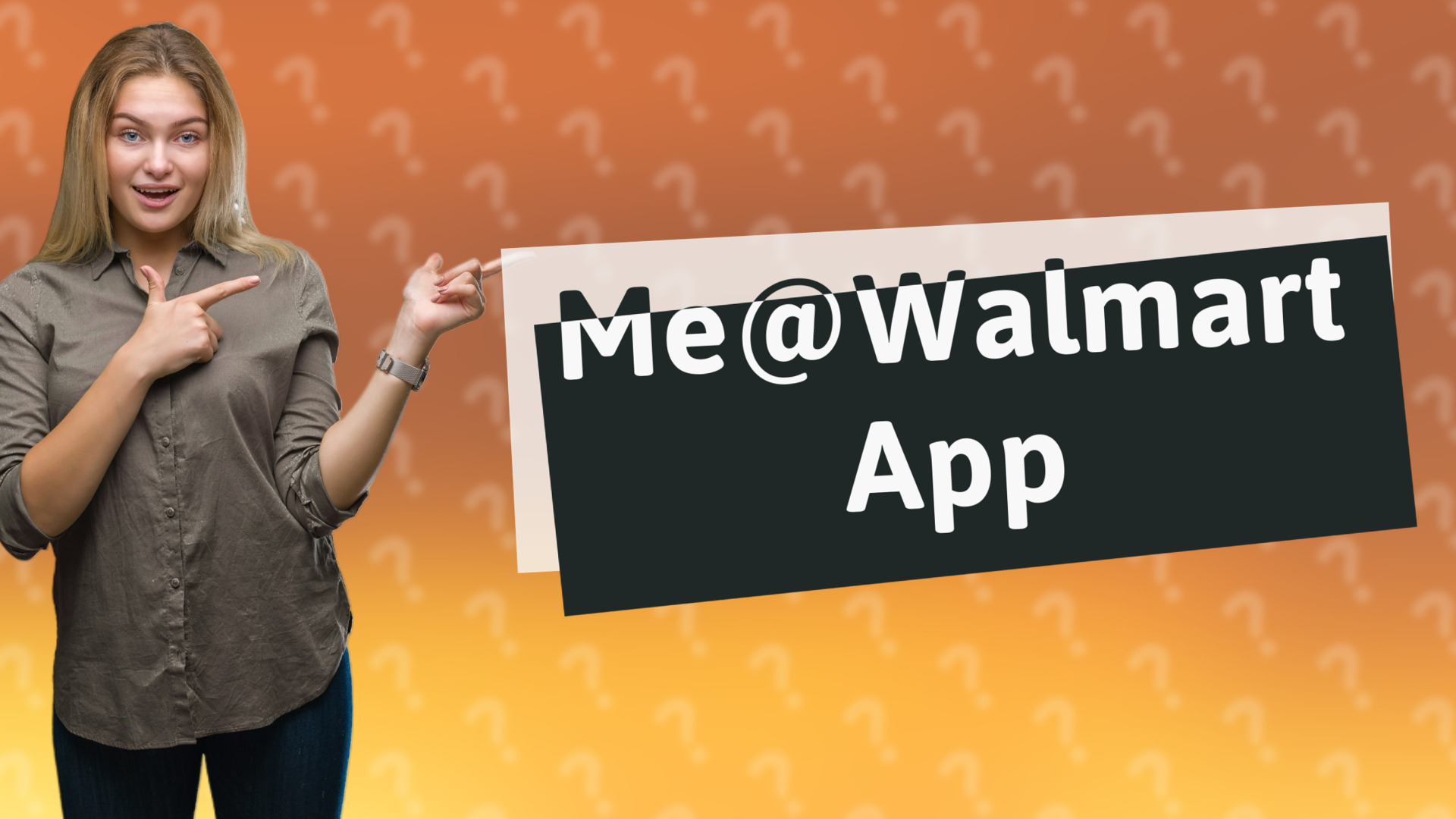Me@Walmart App