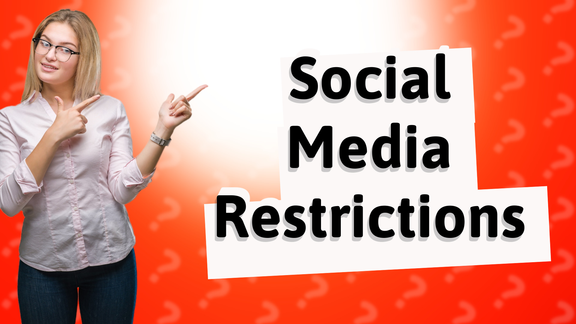 Social Media Restrictions