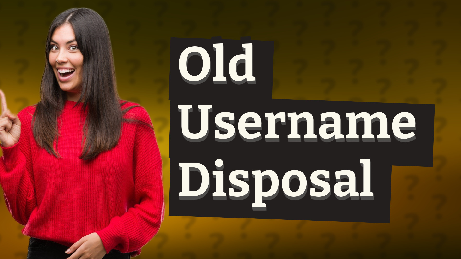 Old Username Disposal