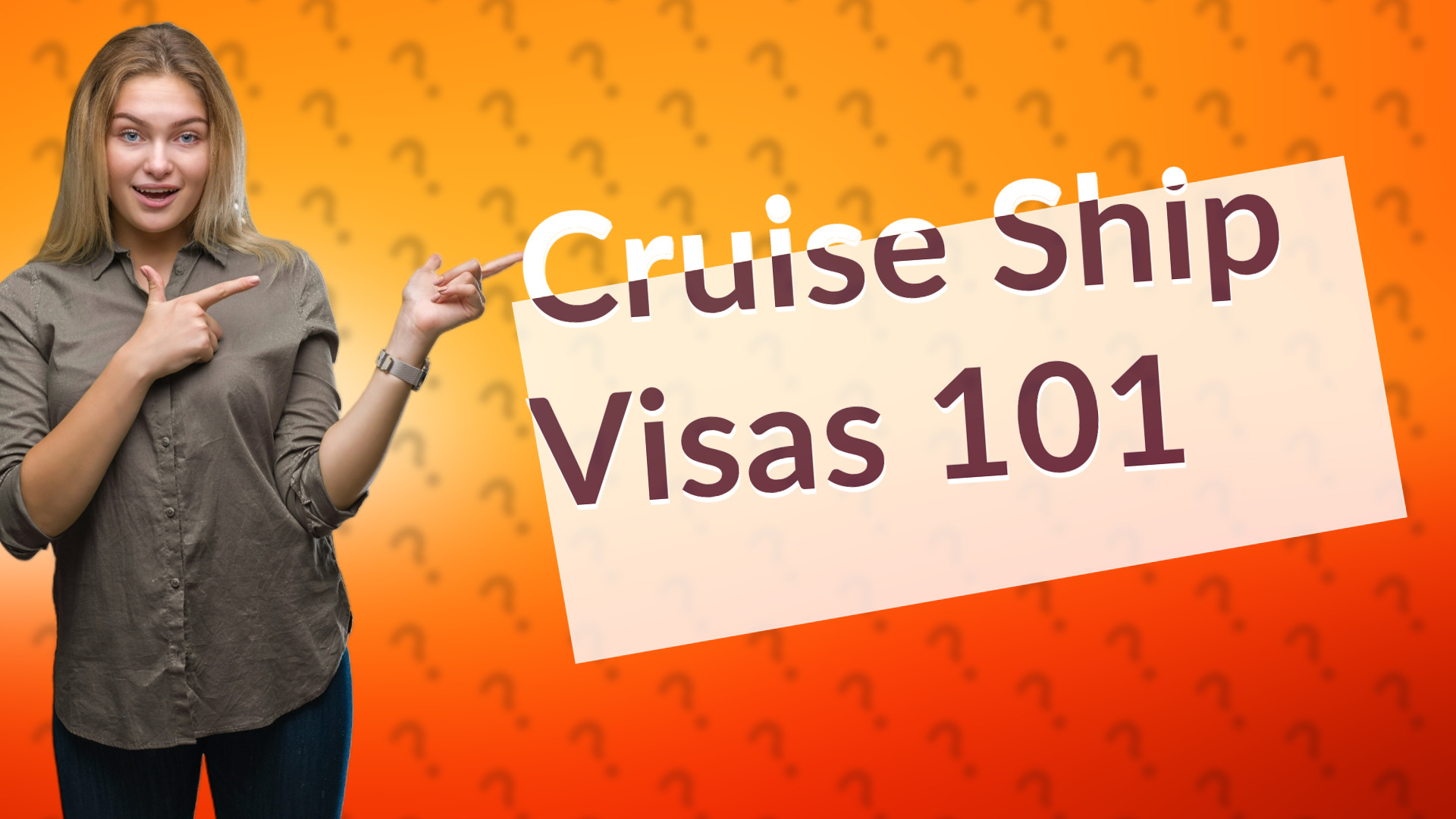 Cruise Ship Visas 101