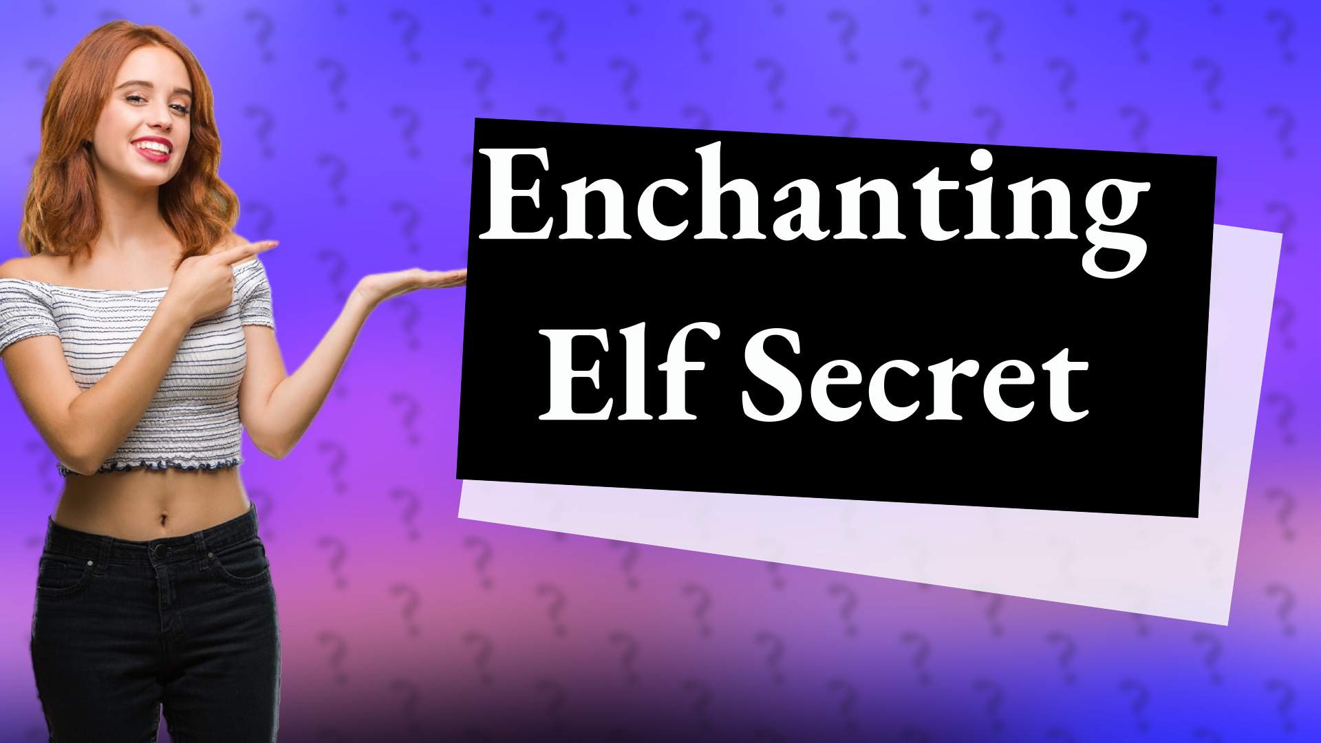 Enchanting Elf Secret