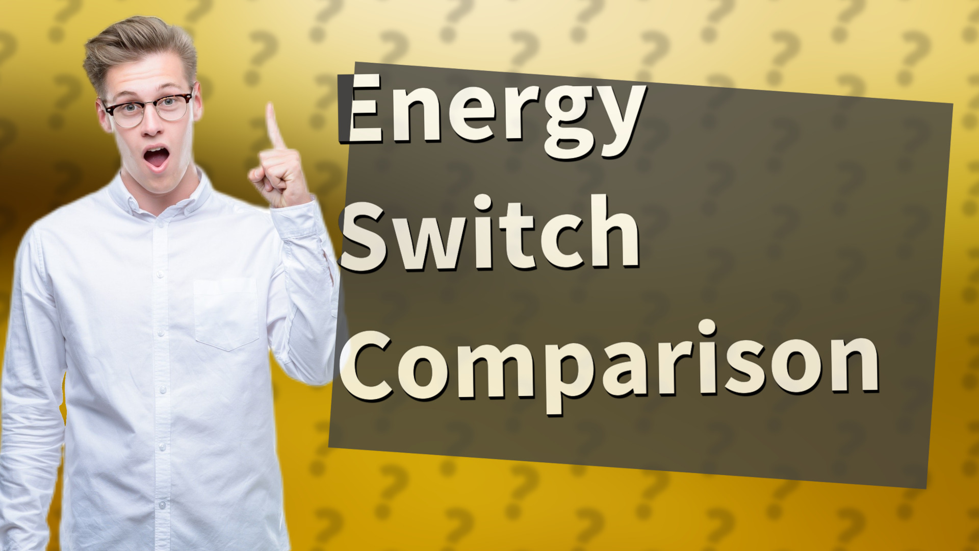 Energy Switch Comparison