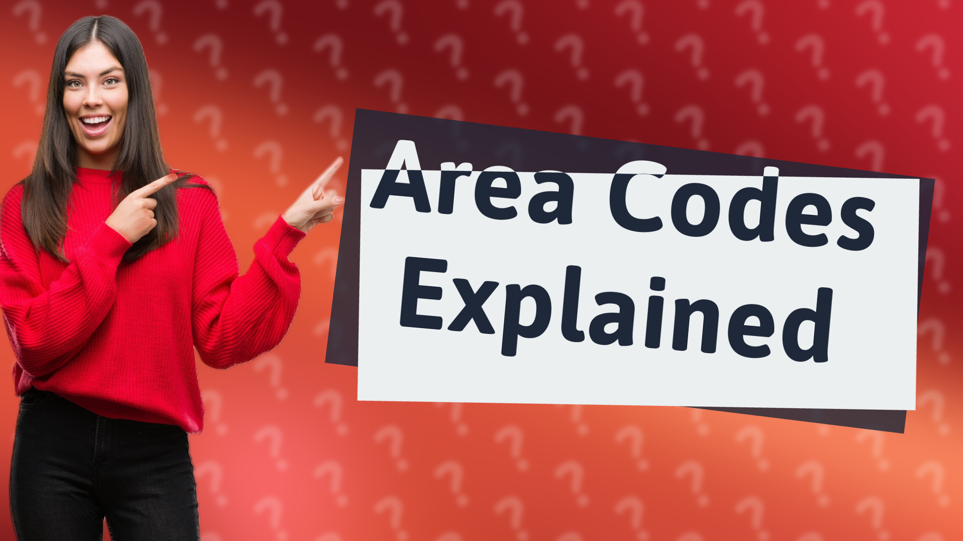 Area Codes Explained