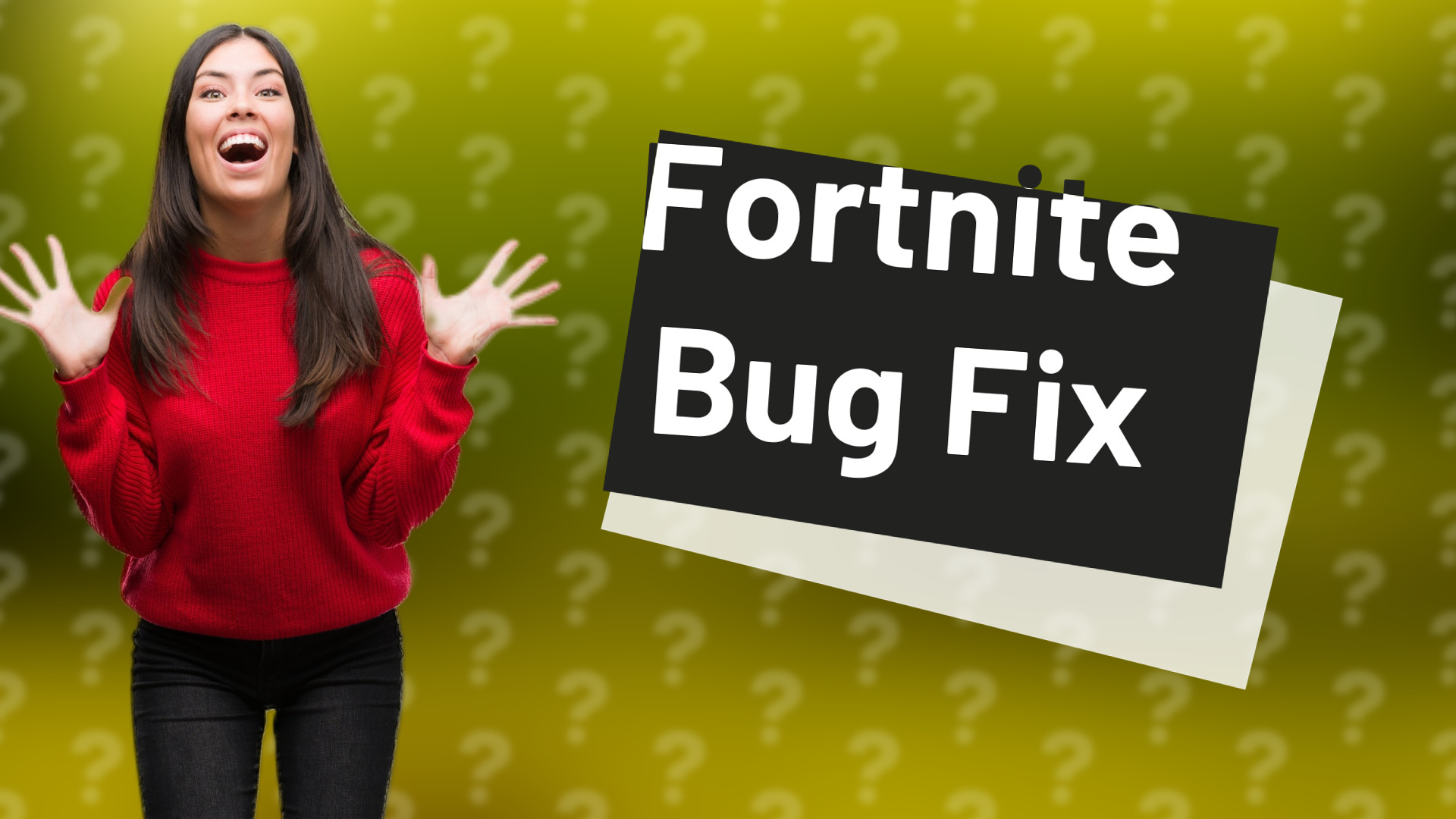 Fortnite Bug Fix