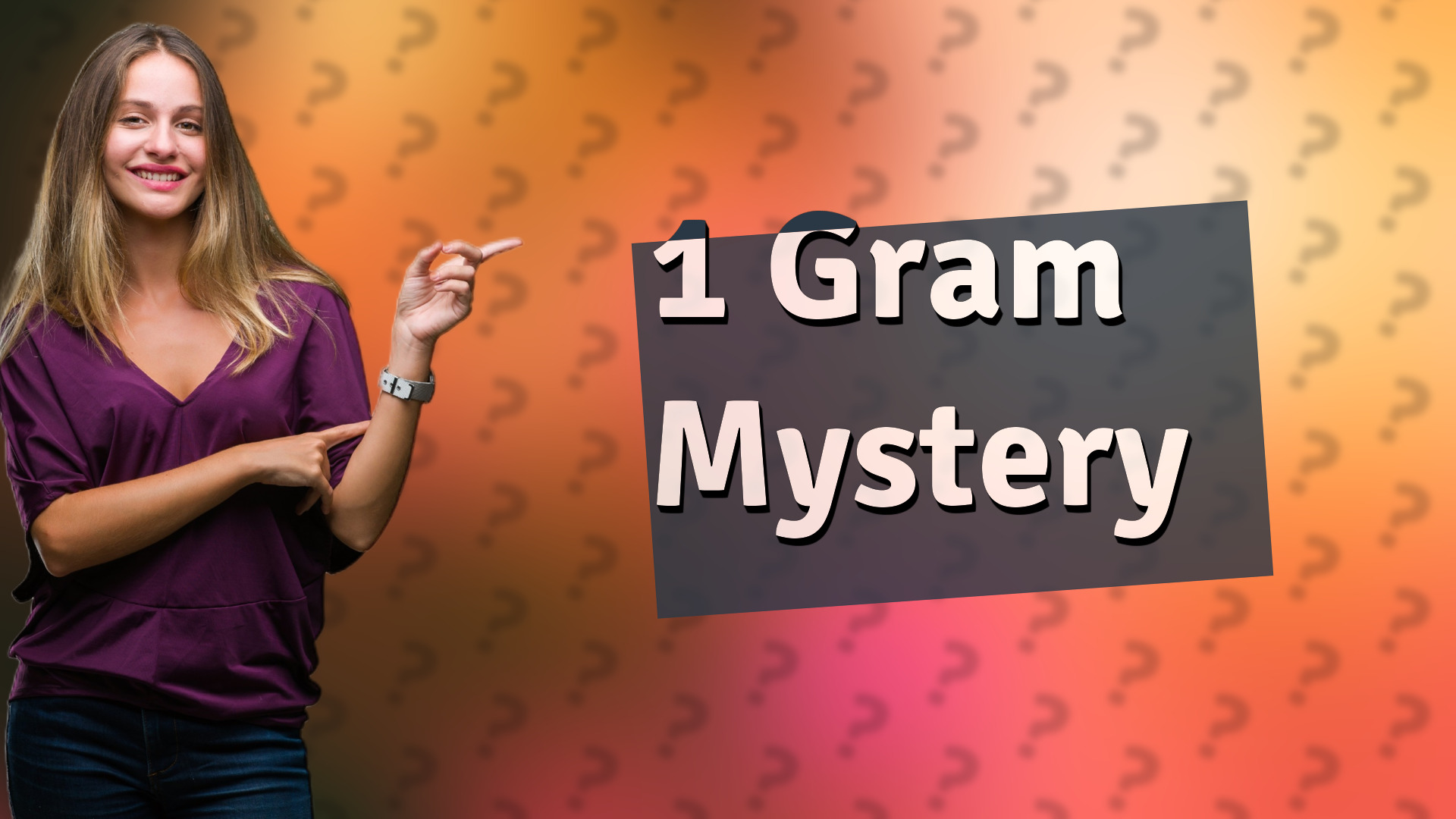 1 Gram Mystery