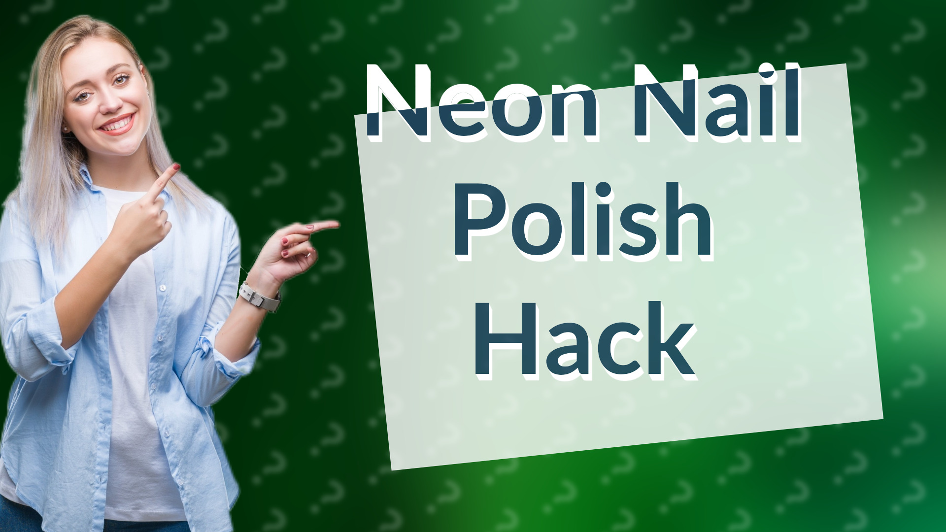 Neon Nail Polish Hack