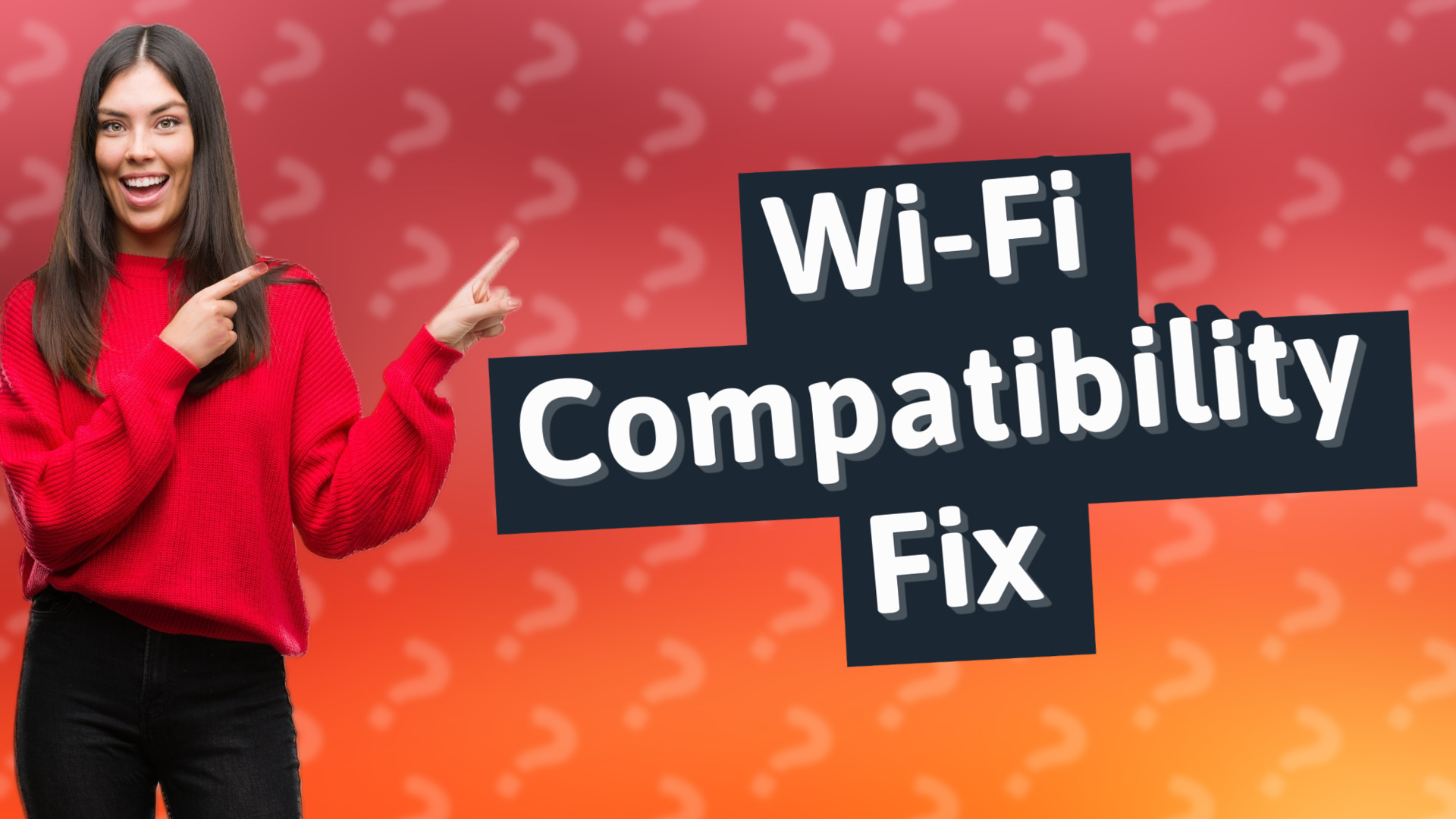 Wi-Fi Compatibility Fix