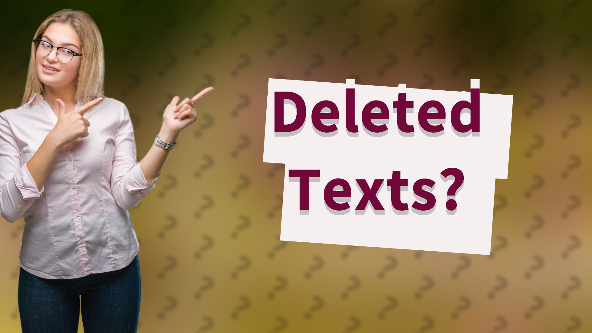 Deleted Texts?