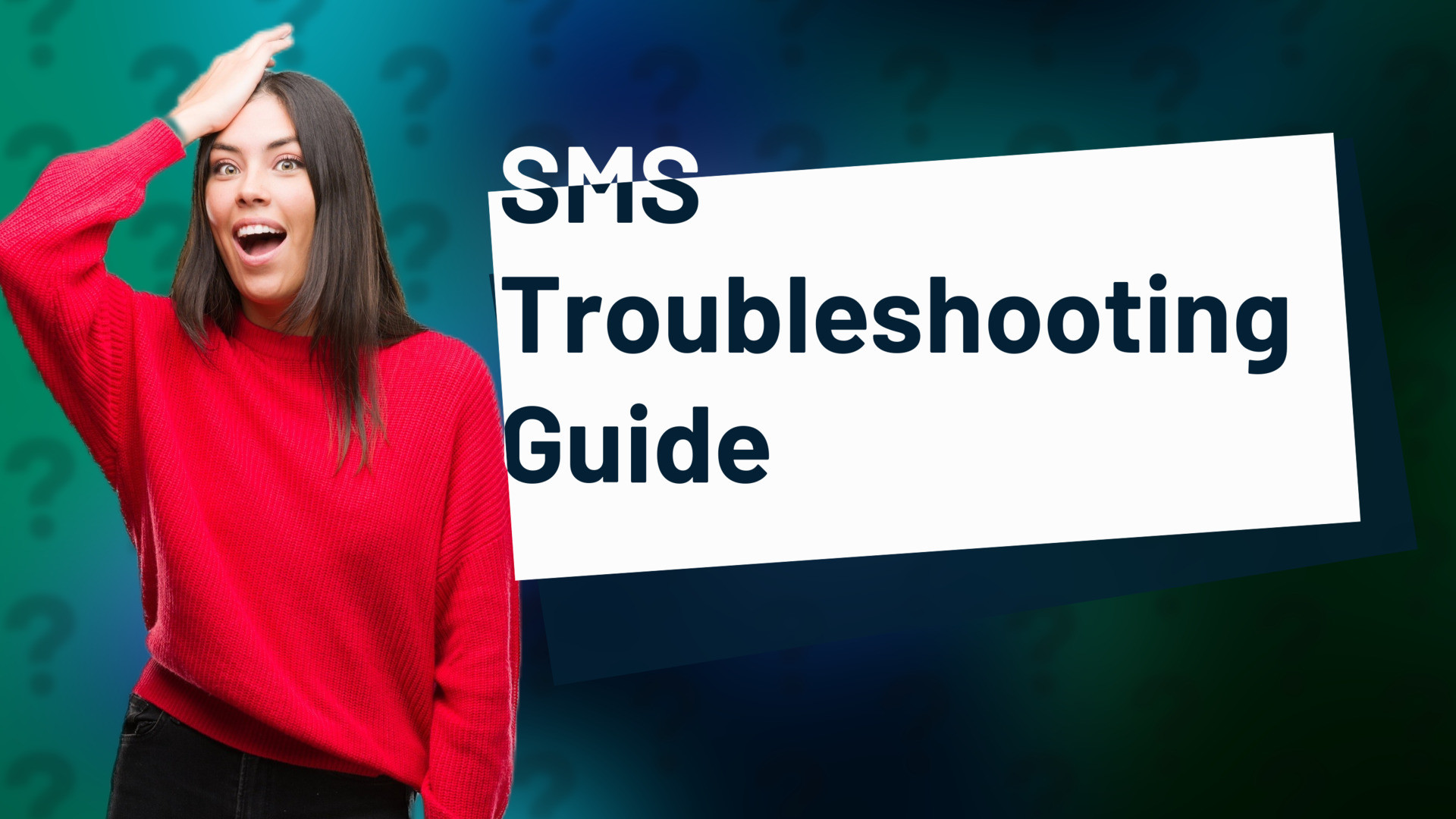 SMS Troubleshooting Guide