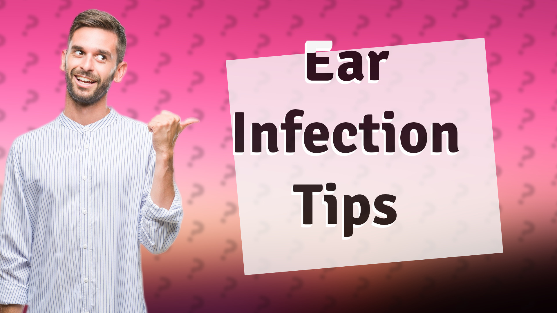 Ear Infection Tips