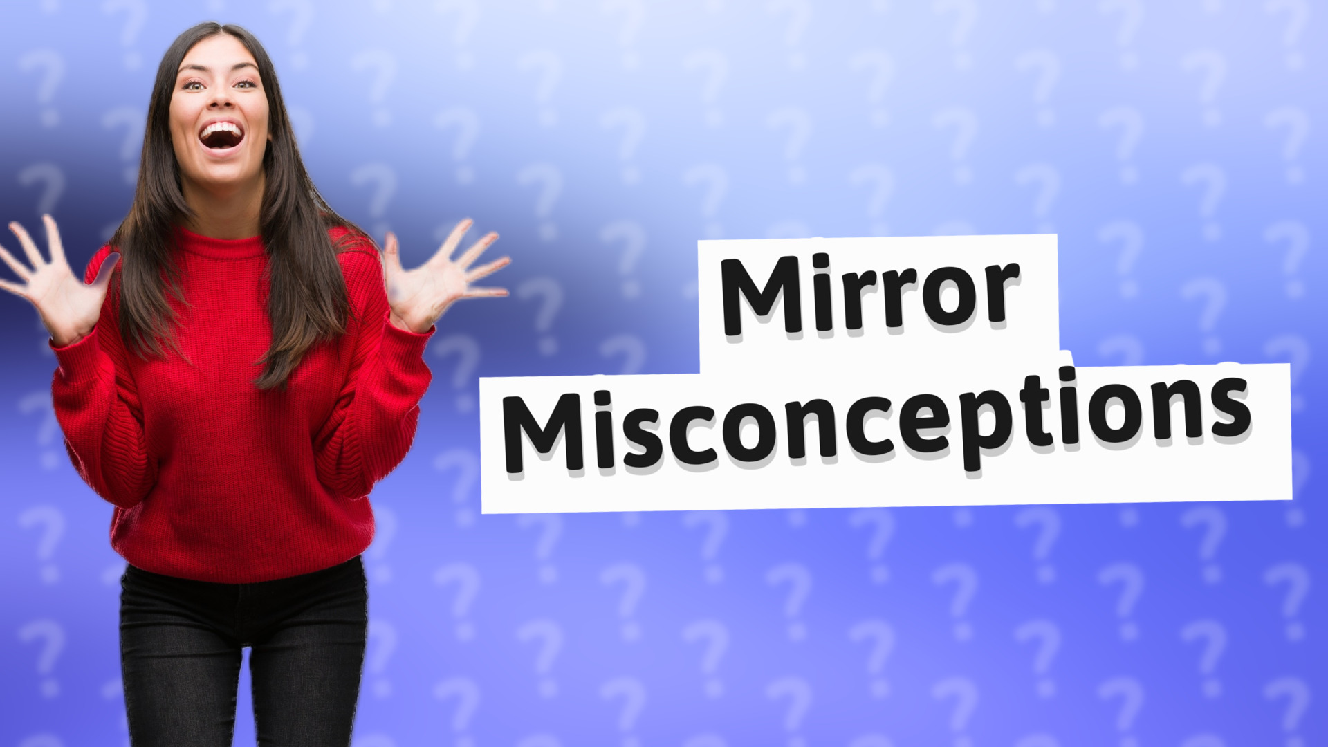 Mirror Misconceptions