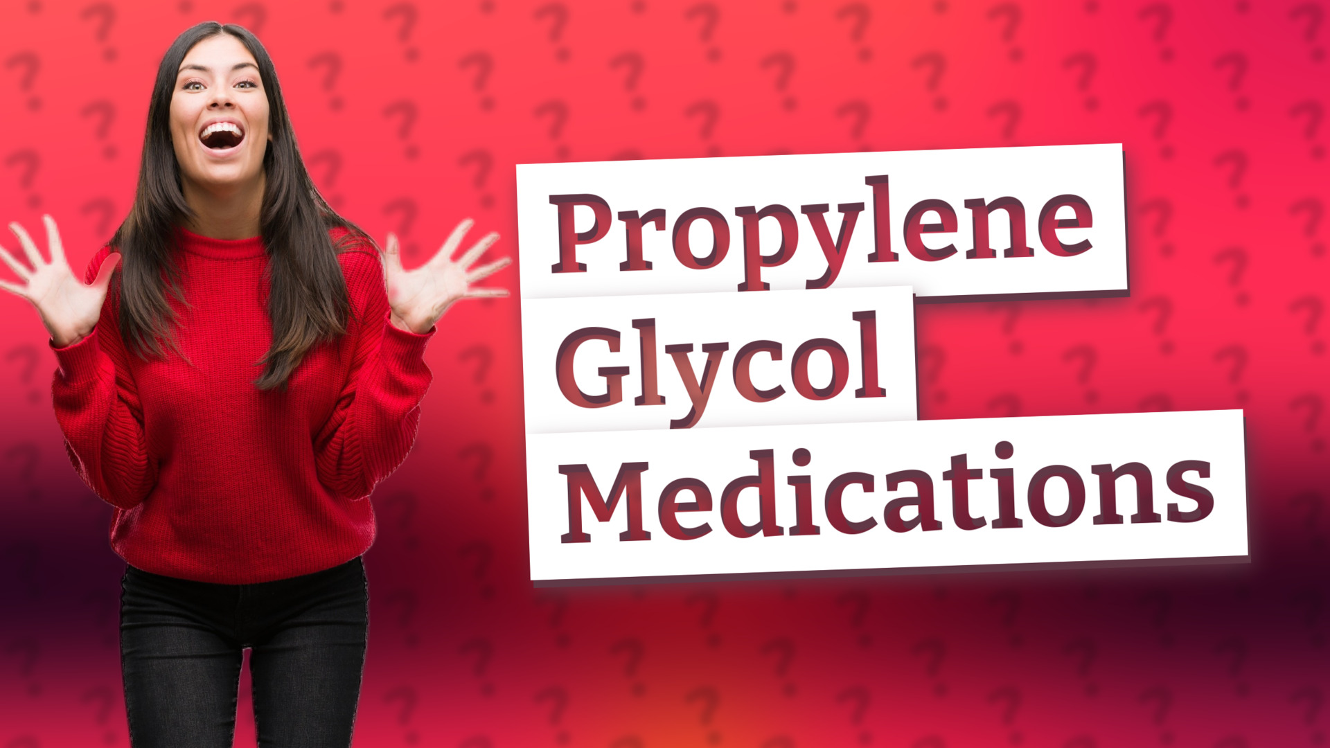 Propylene Glycol Medications