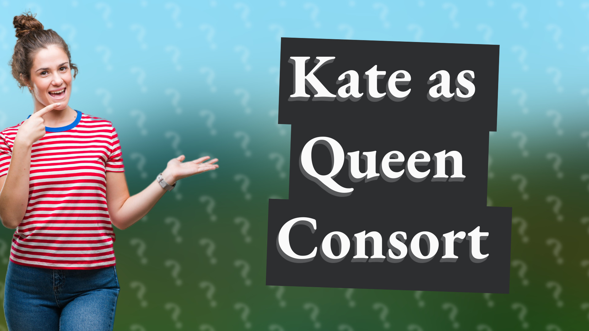 Kate as Queen Consort