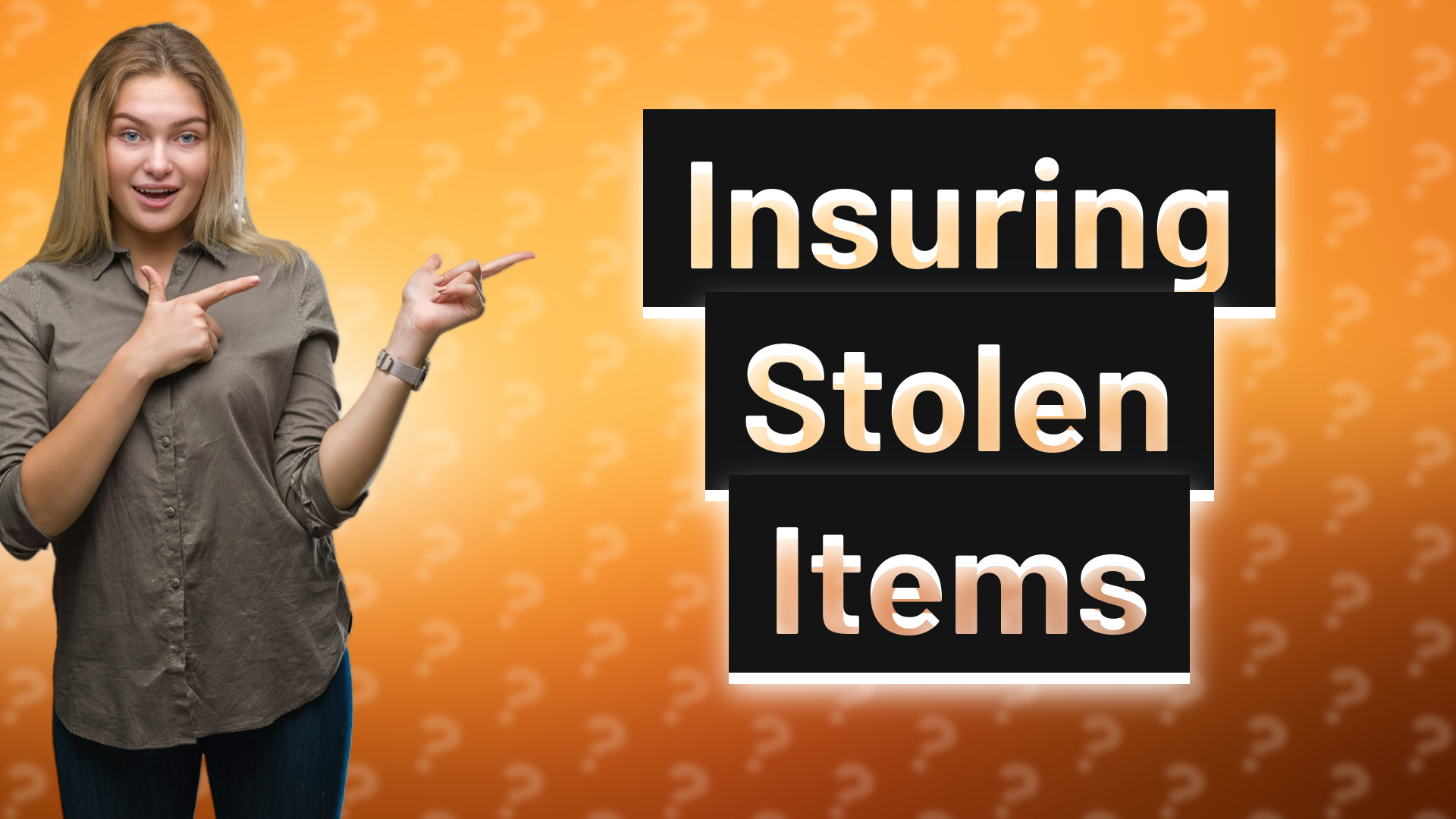 Insuring Stolen Items