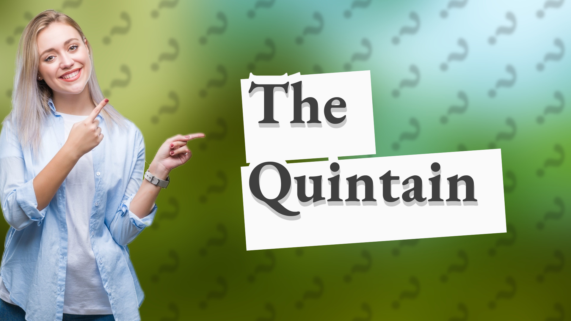 The Quintain