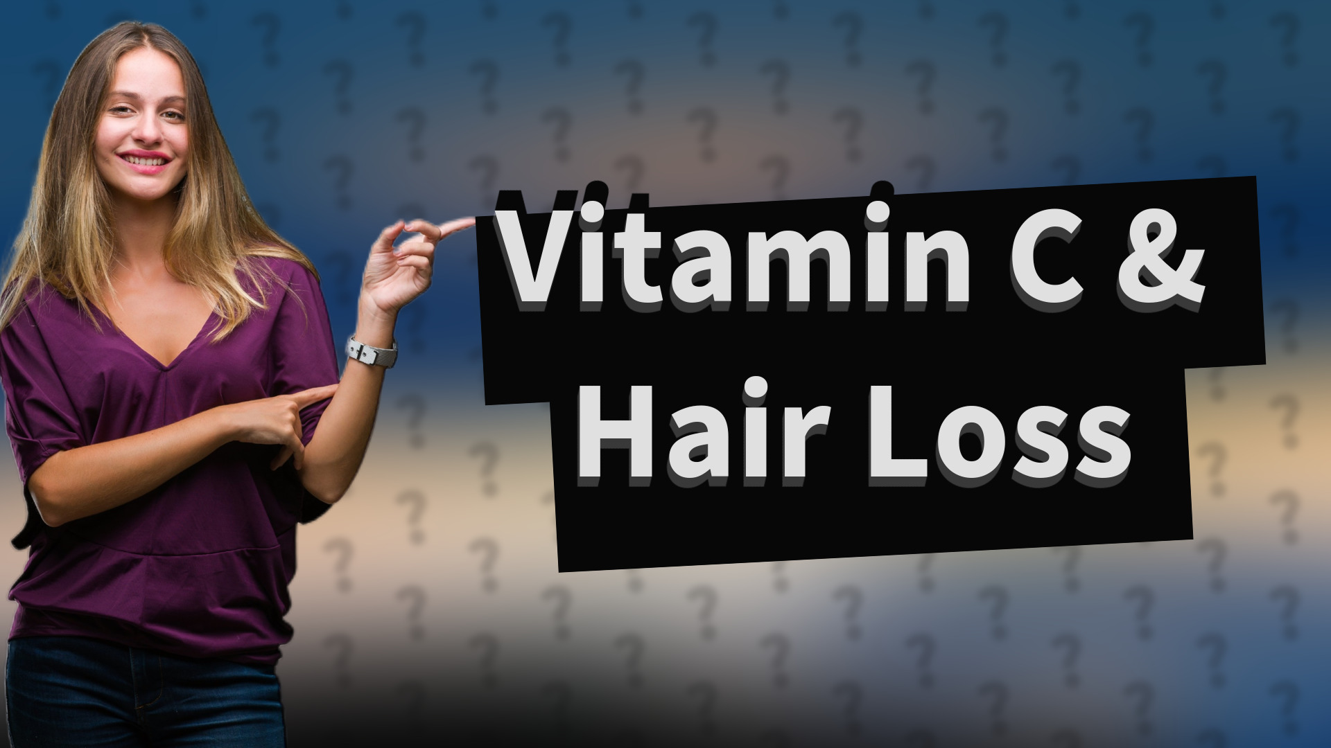 Vitamin C & Hair Loss