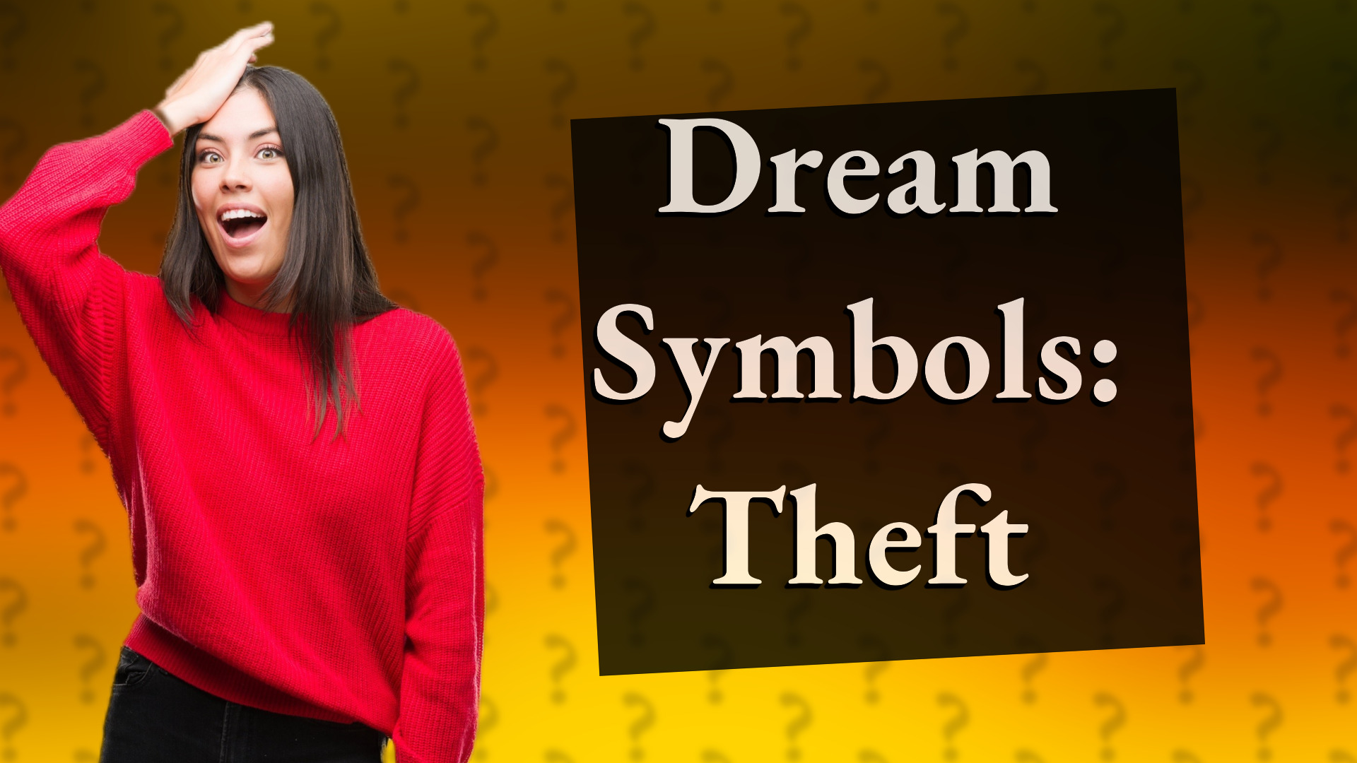 Dream Symbols: Theft