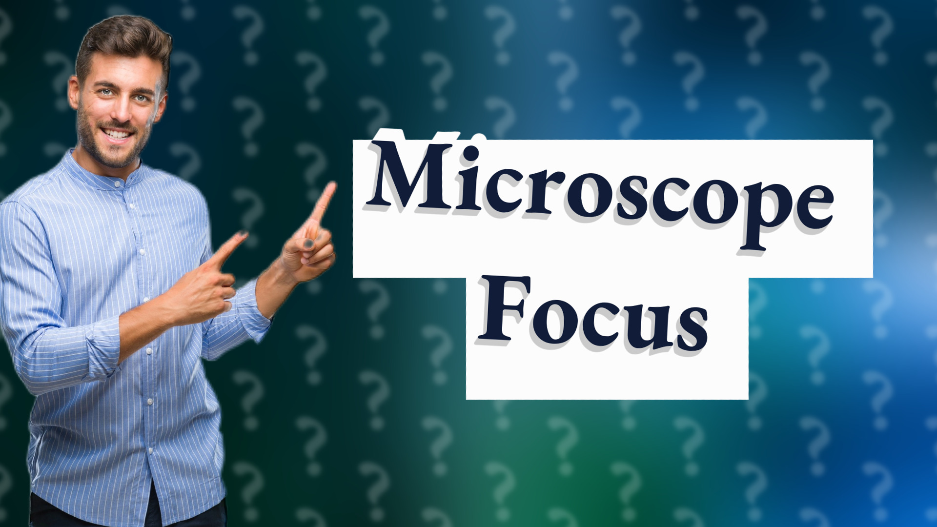 Microscope Focus
